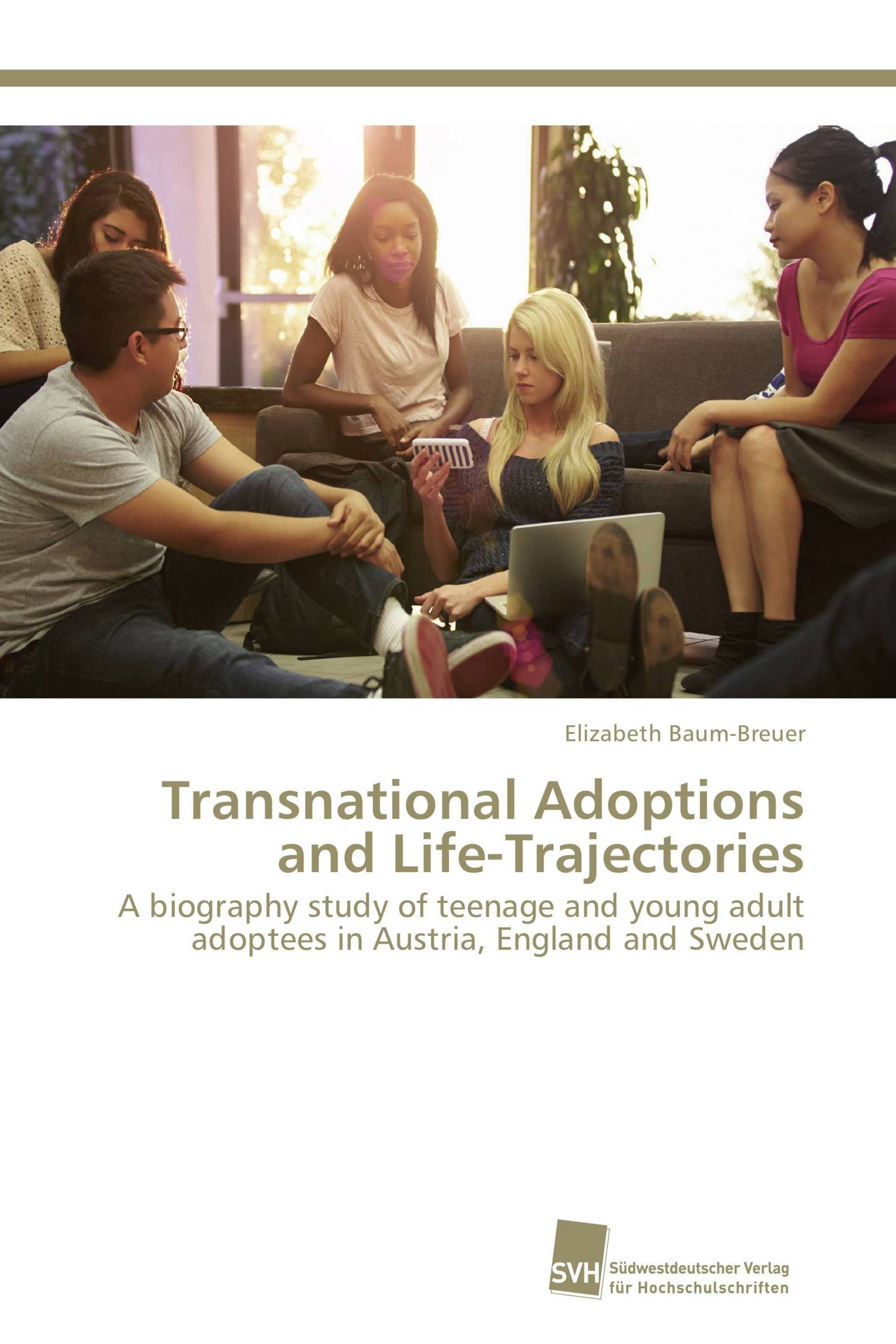 Transnational Adoptions and Life-Trajectories