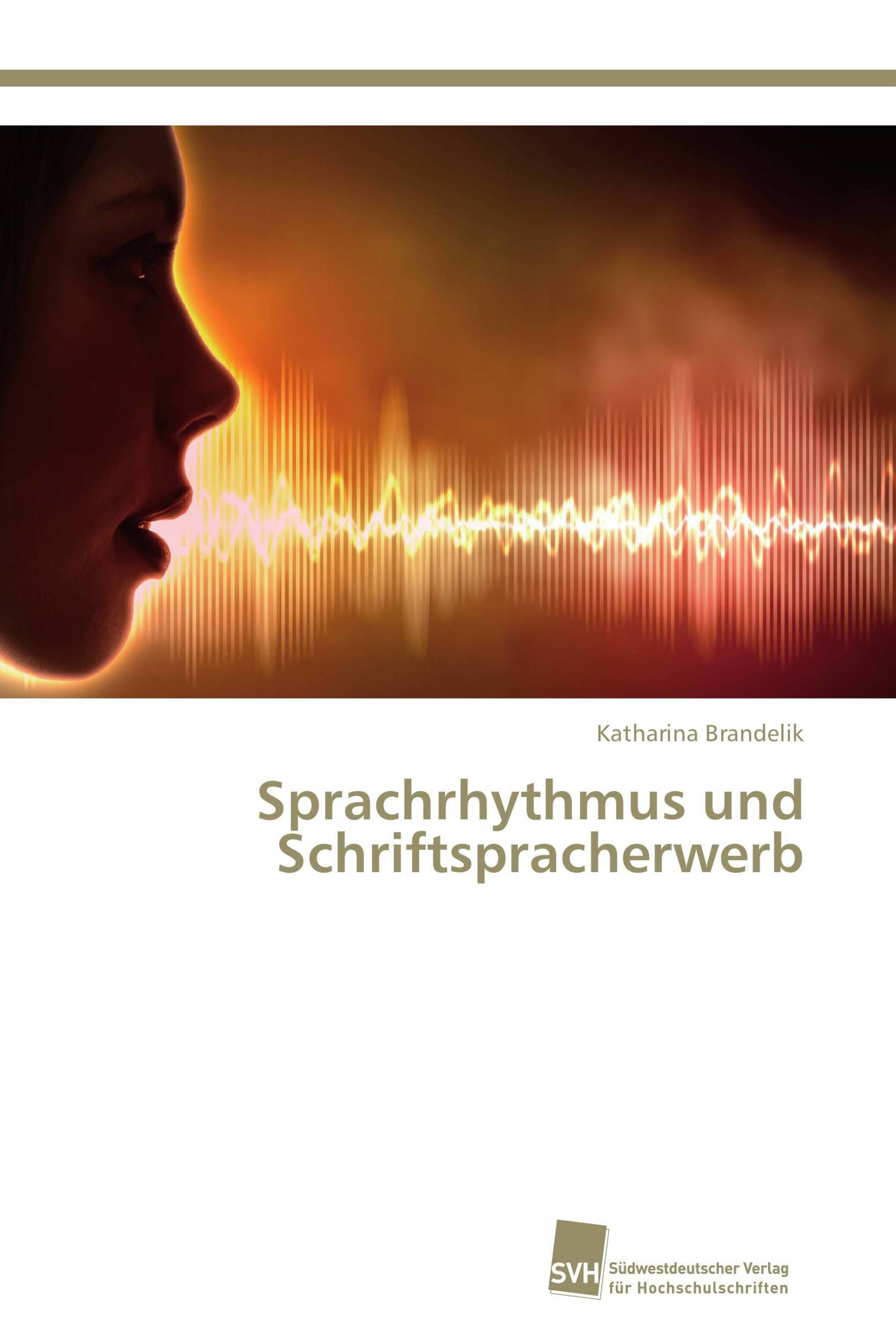 Sprachrhythmus und Schriftspracherwerb