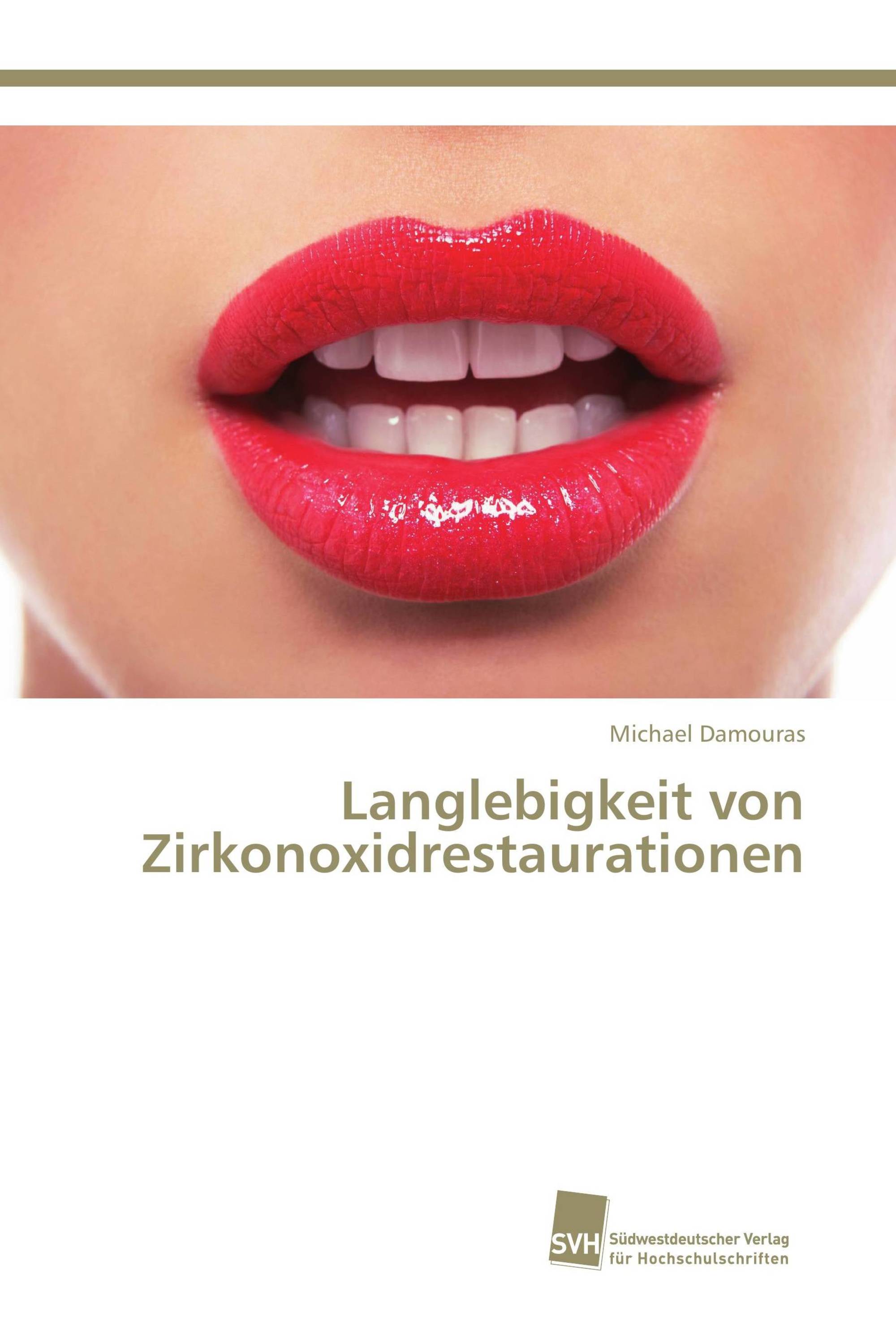 Langlebigkeit von Zirkonoxidrestaurationen