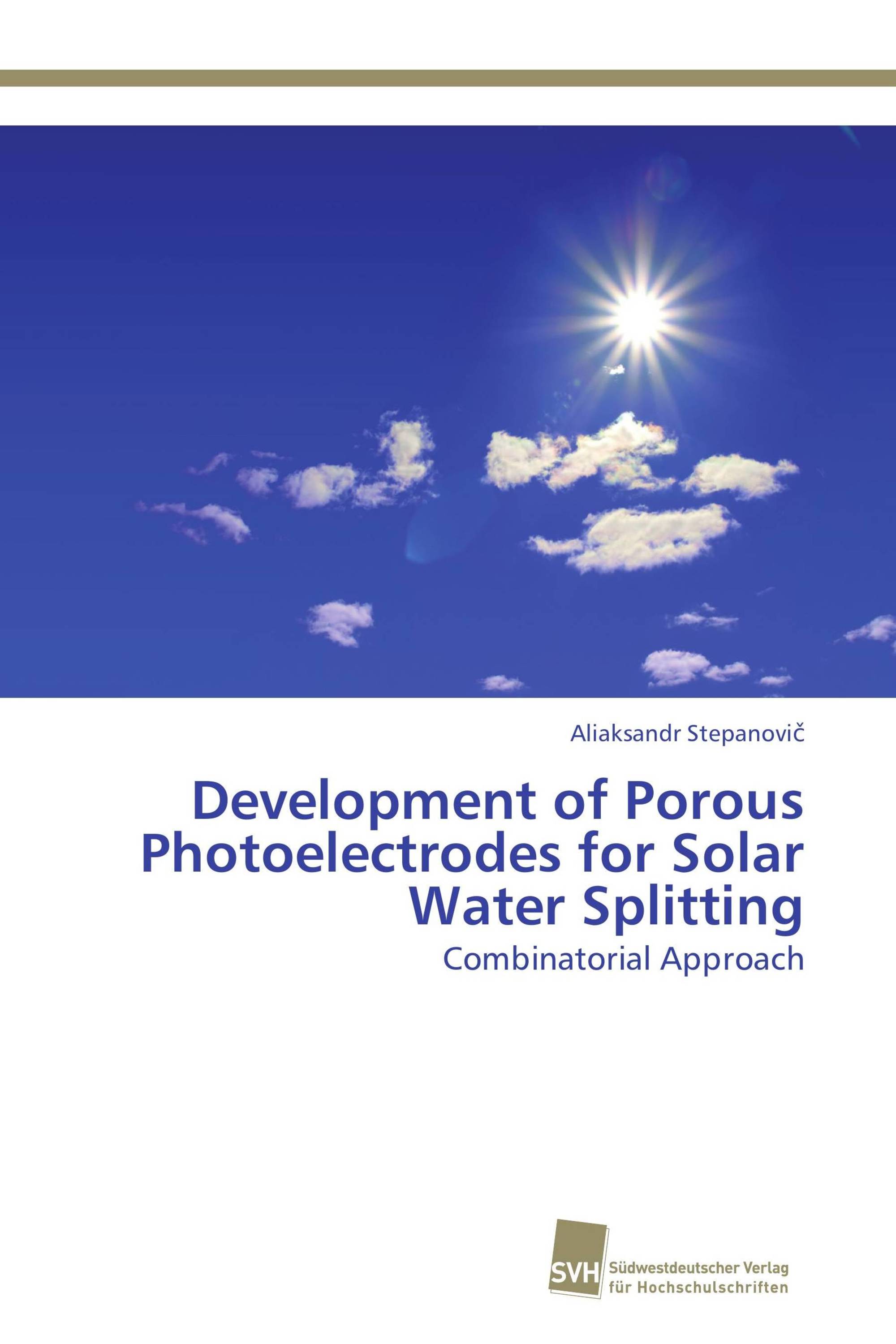 Development of Porous Photoelectrodes for Solar Water Splitting