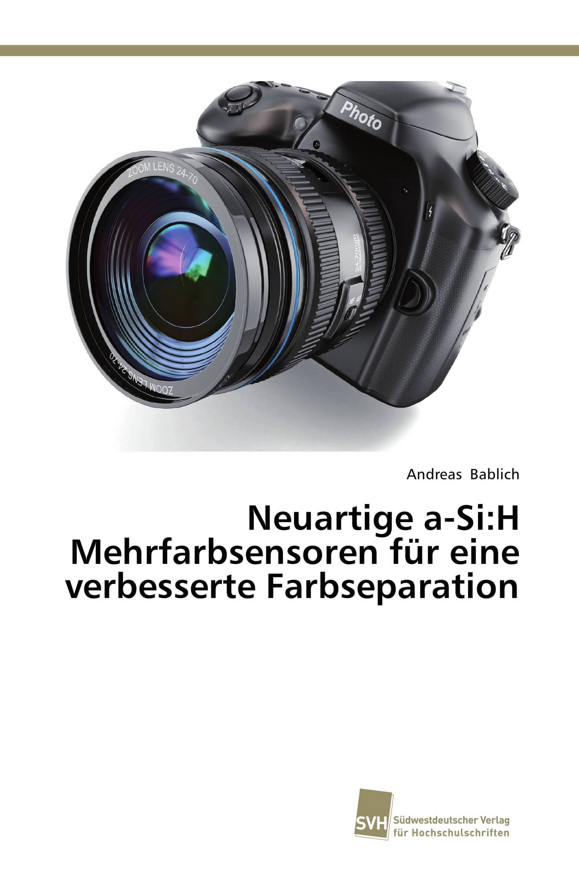 Neuartige a-Si:H Mehrfarbsensoren für eine verbesserte Farbseparation