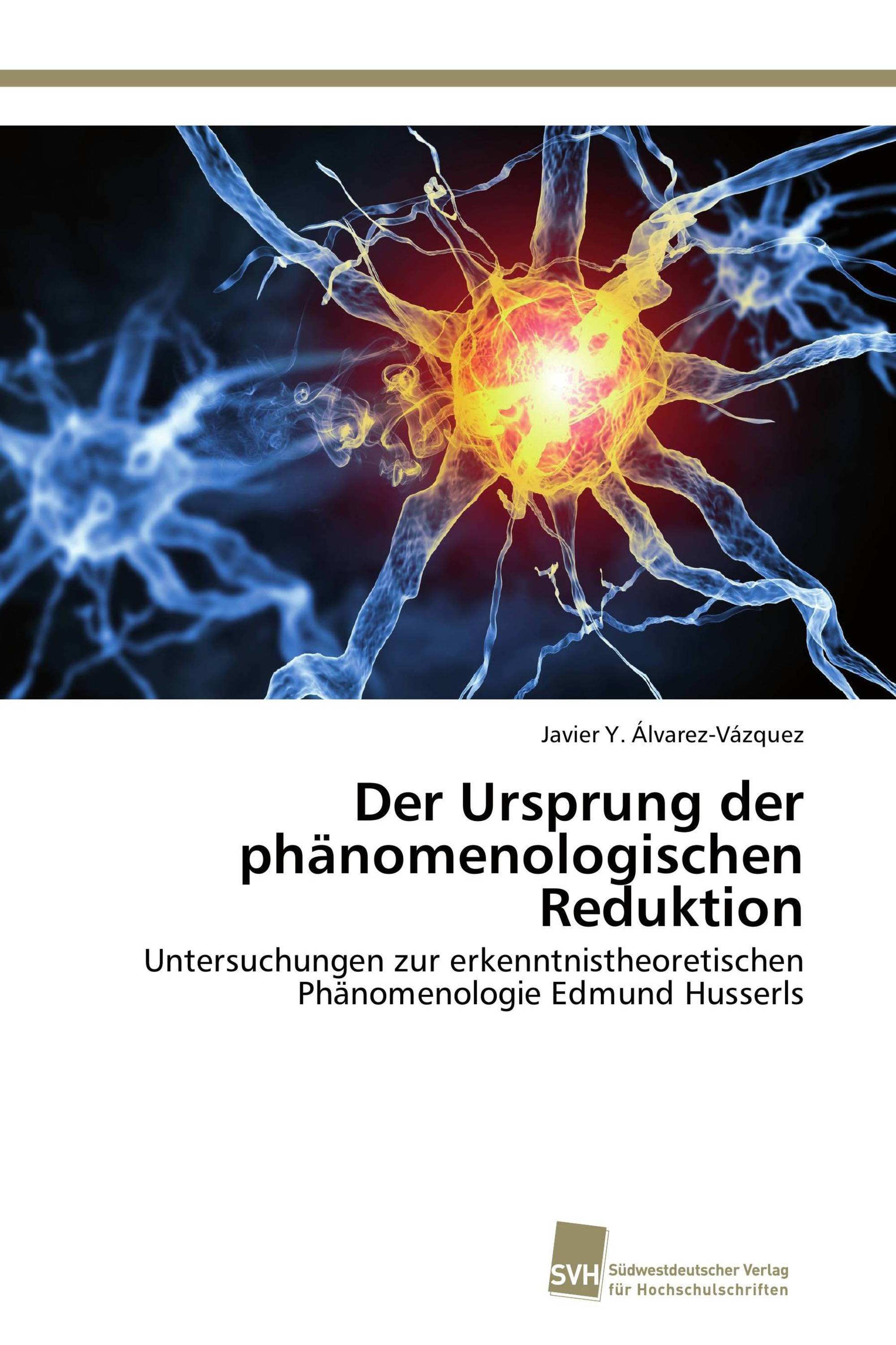 Der Ursprung der phänomenologischen Reduktion