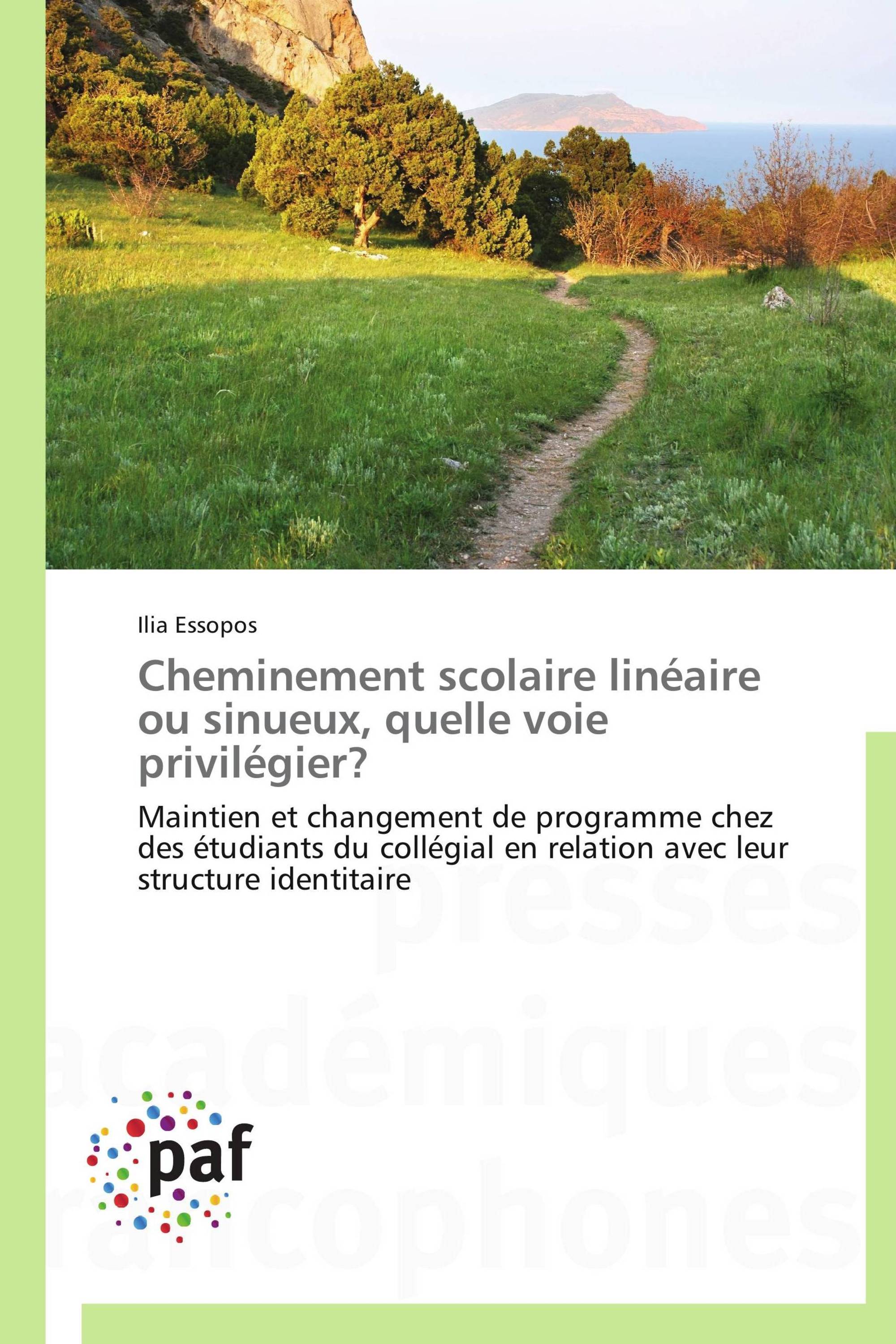 Cheminement scolaire linéaire ou sinueux, quelle voie privilégier?