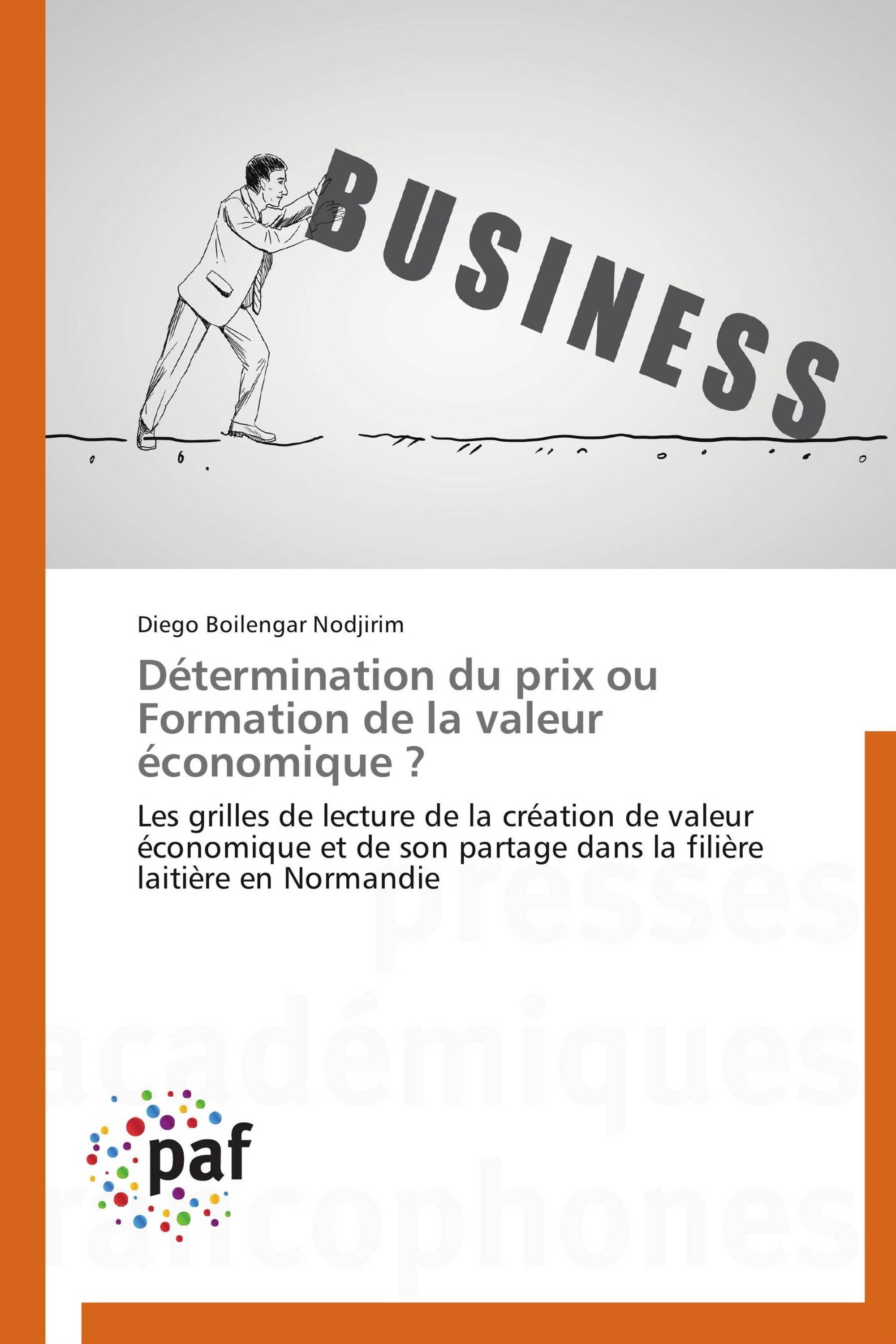 Détermination du prix ou Formation de la valeur économique ?