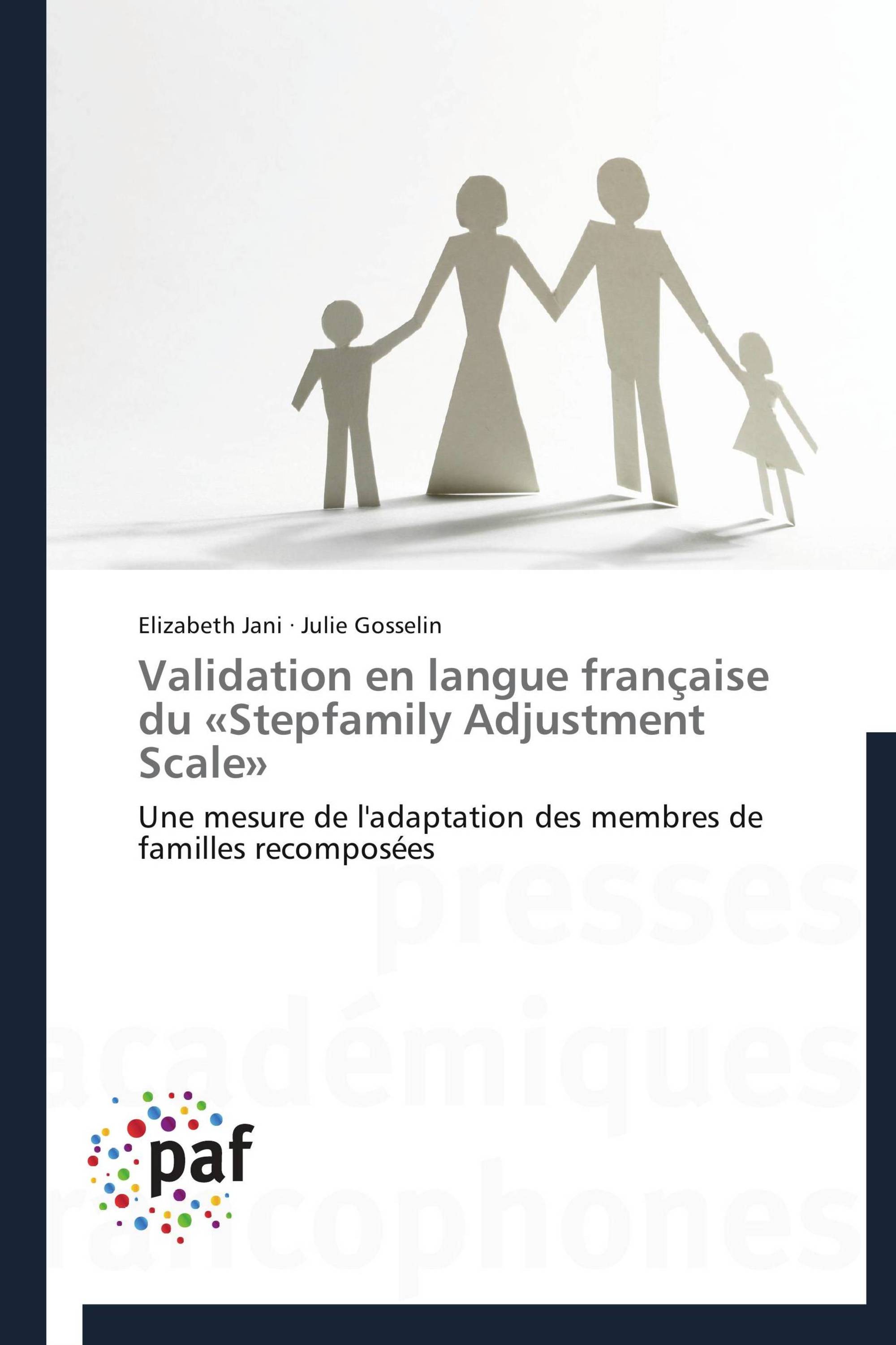 Validation en langue française du «Stepfamily Adjustment Scale»