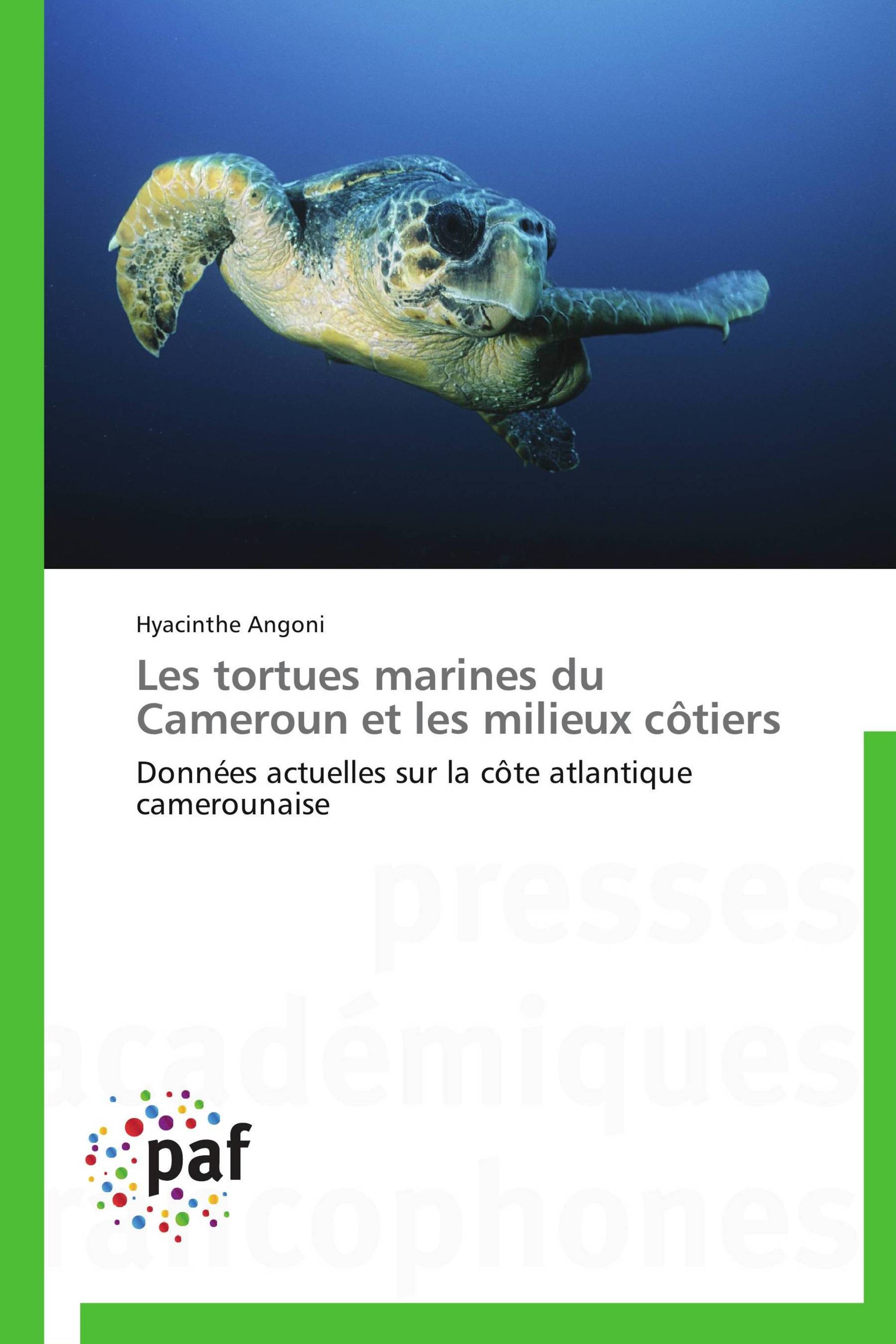 Les tortues marines du Cameroun et les milieux côtiers