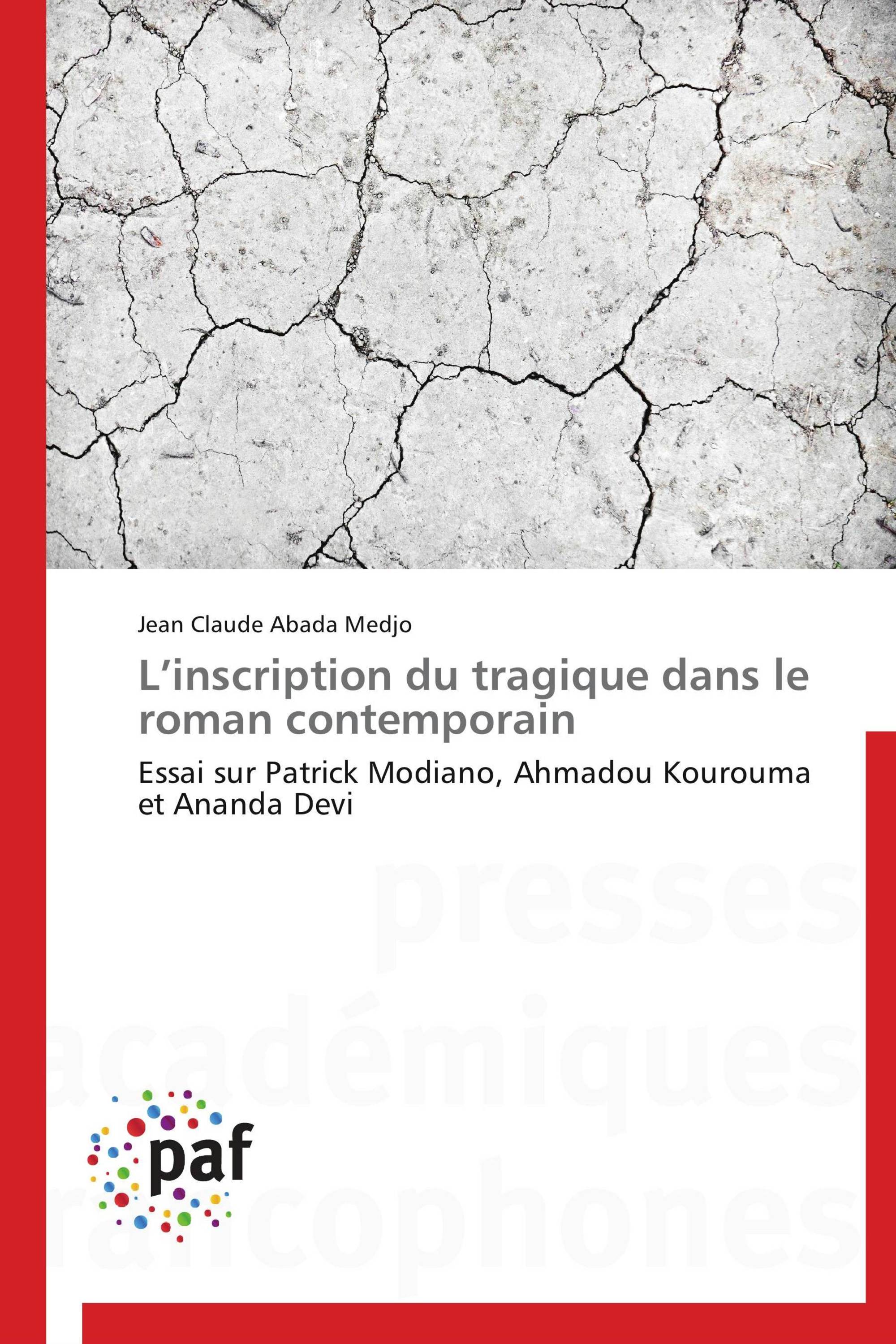 L’inscription du tragique dans le roman contemporain