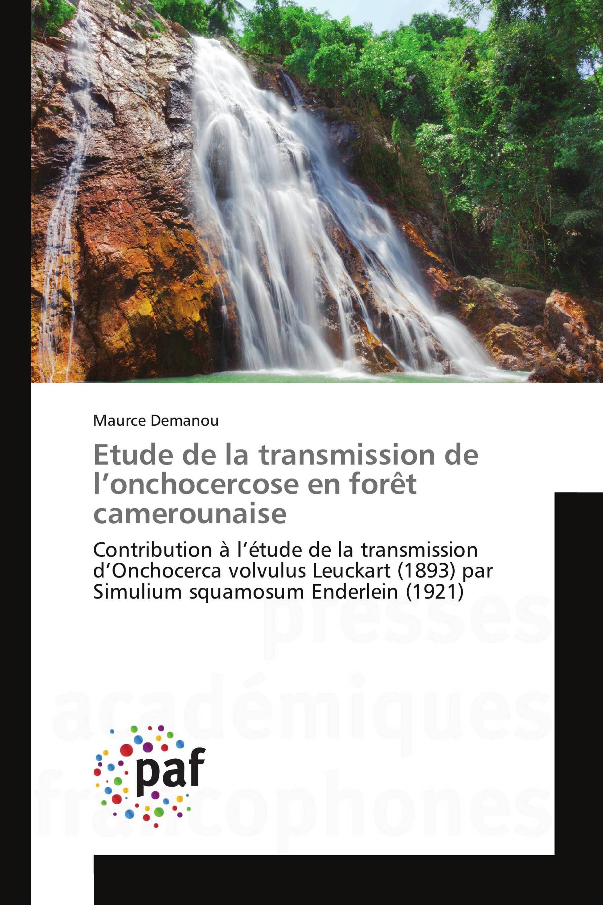 Etude de la transmission de l’onchocercose en forêt camerounaise