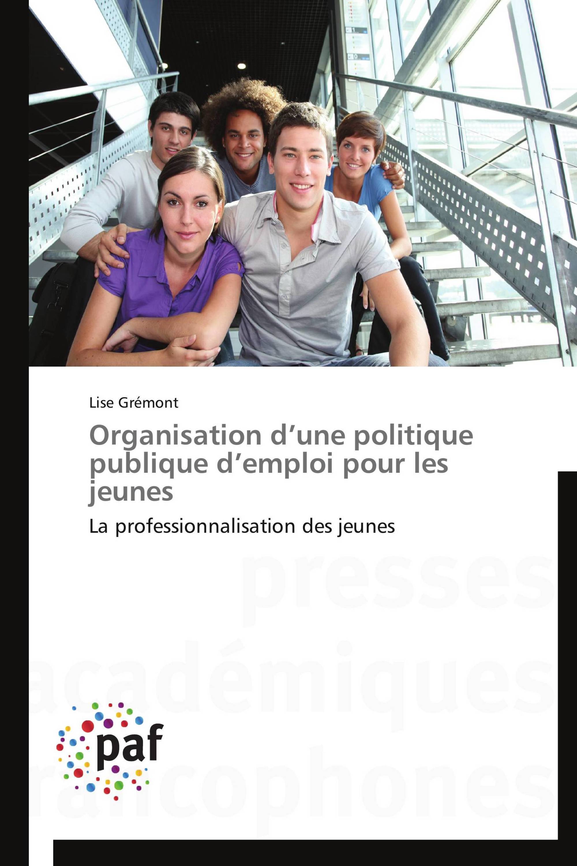 Organisation d’une politique publique d’emploi pour les jeunes