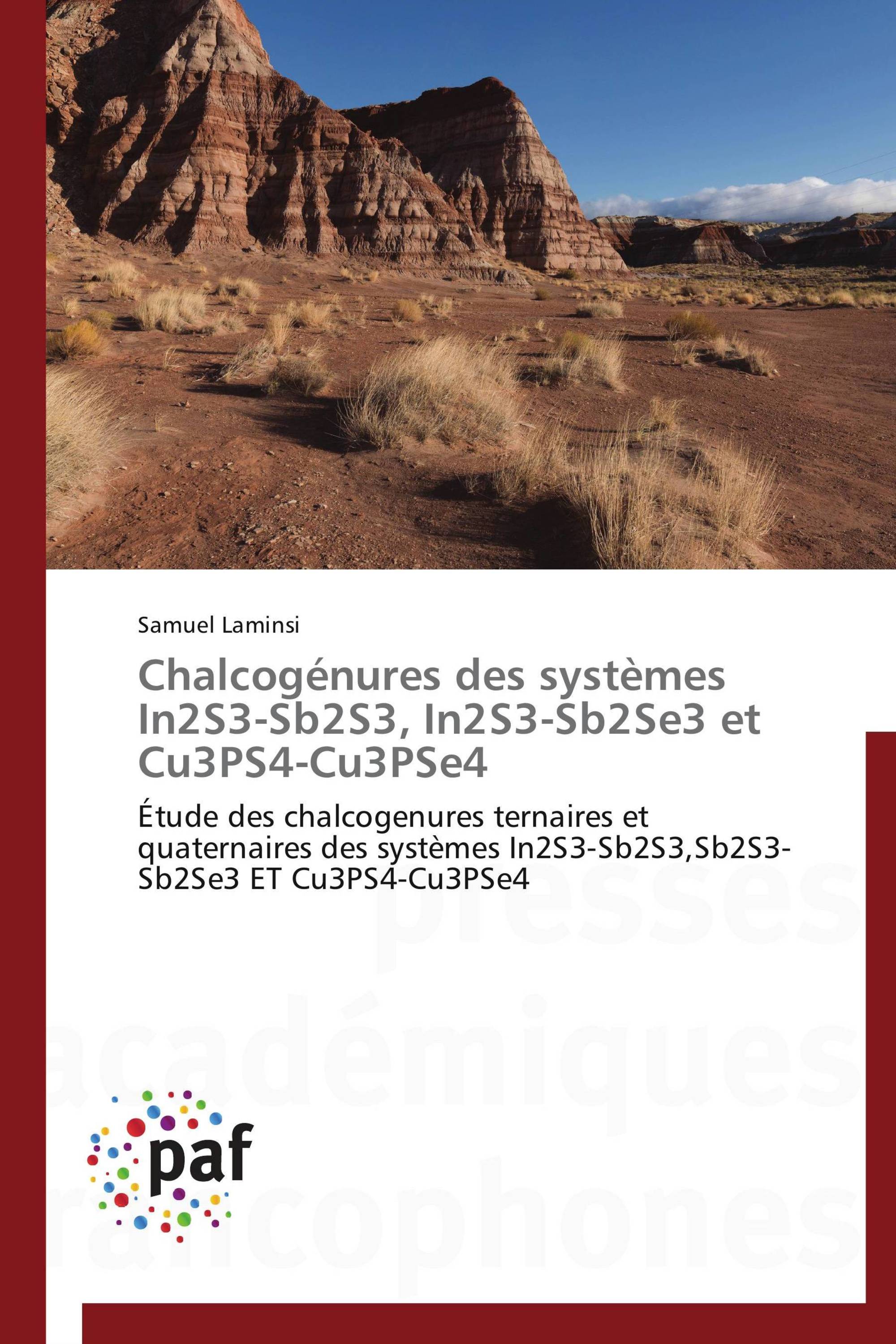 Chalcogénures des systèmes In2S3-Sb2S3, In2S3-Sb2Se3 et Cu3PS4-Cu3PSe4