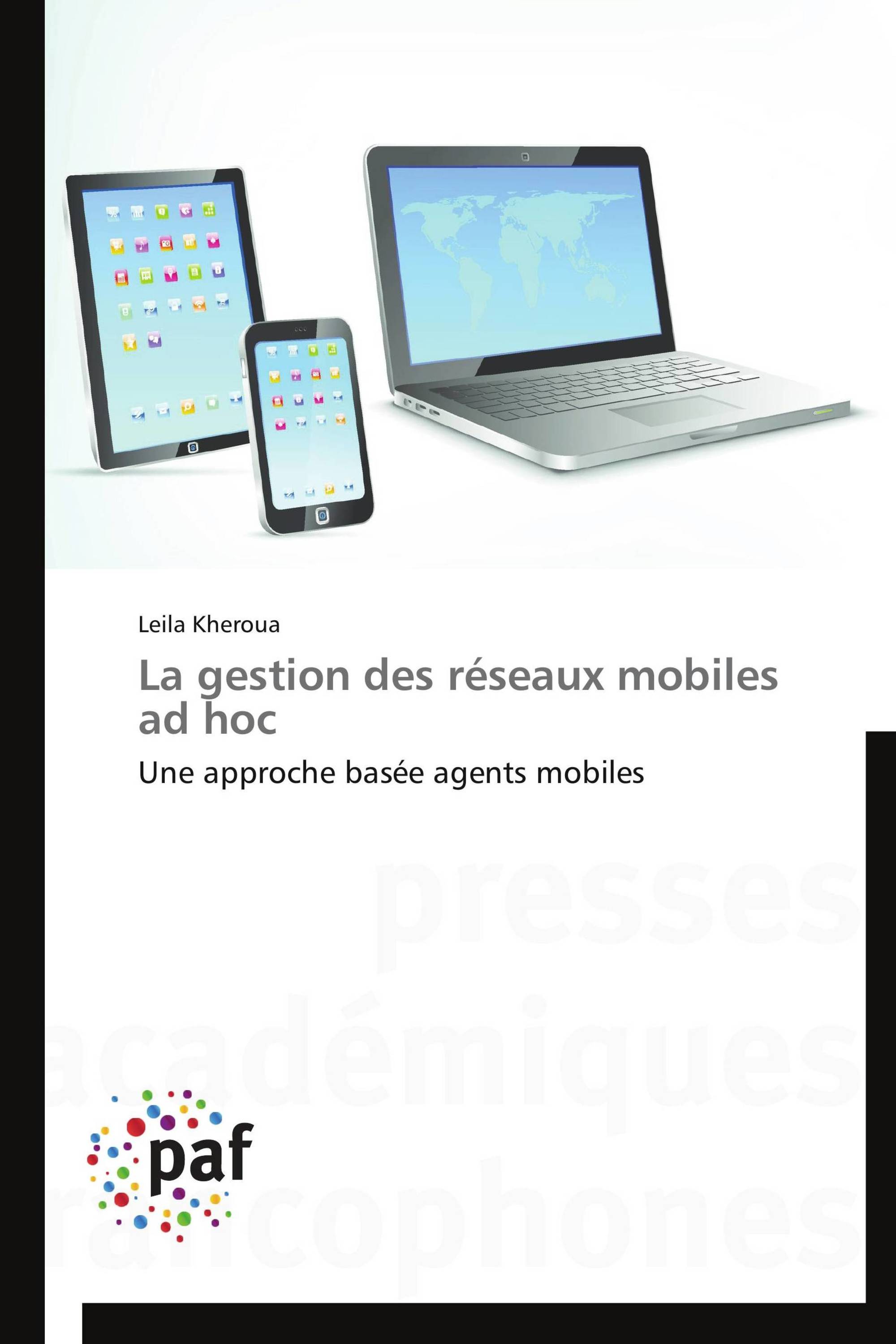 La gestion des réseaux mobiles ad hoc