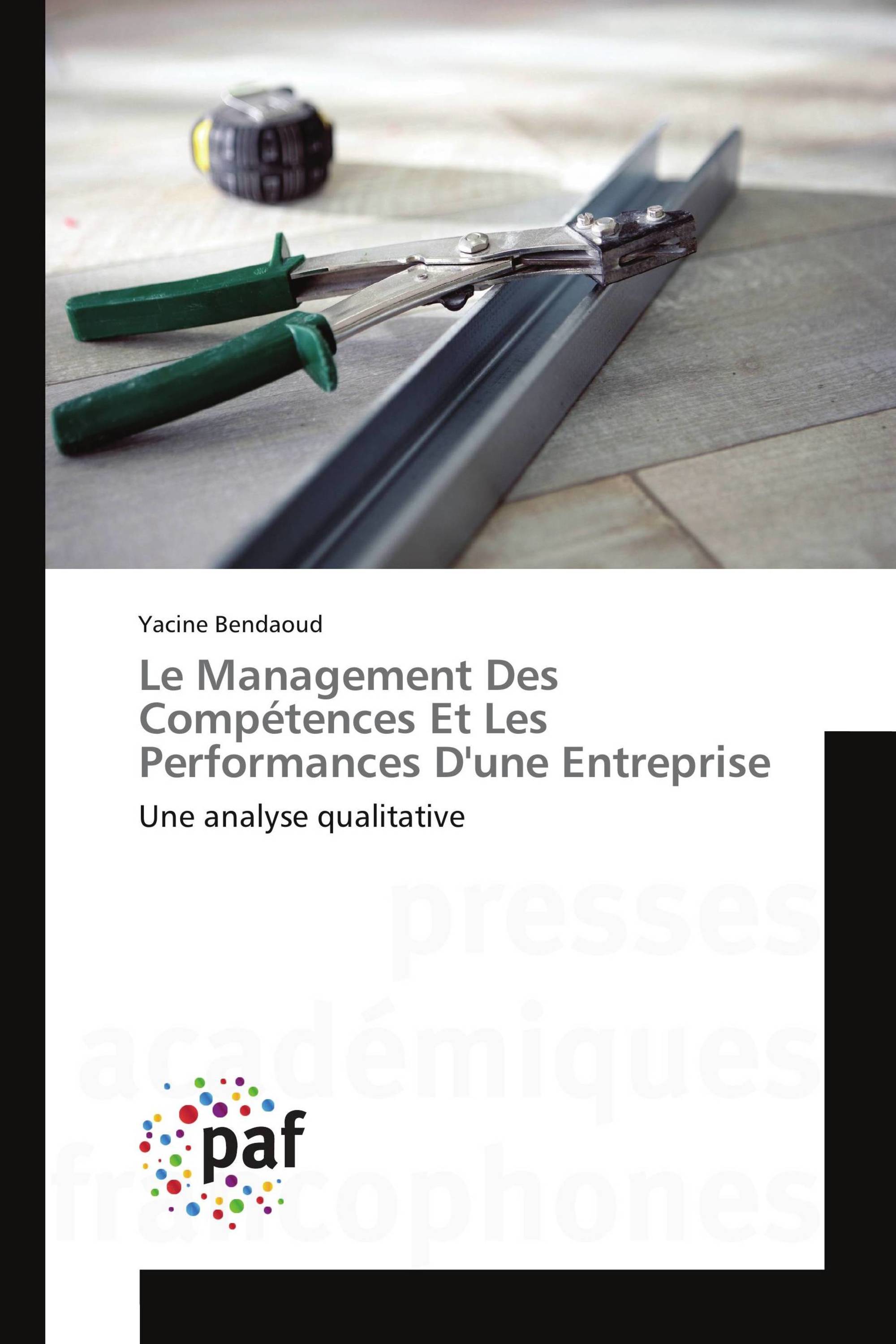 Le Management Des Compétences Et Les Performances D'une Entreprise