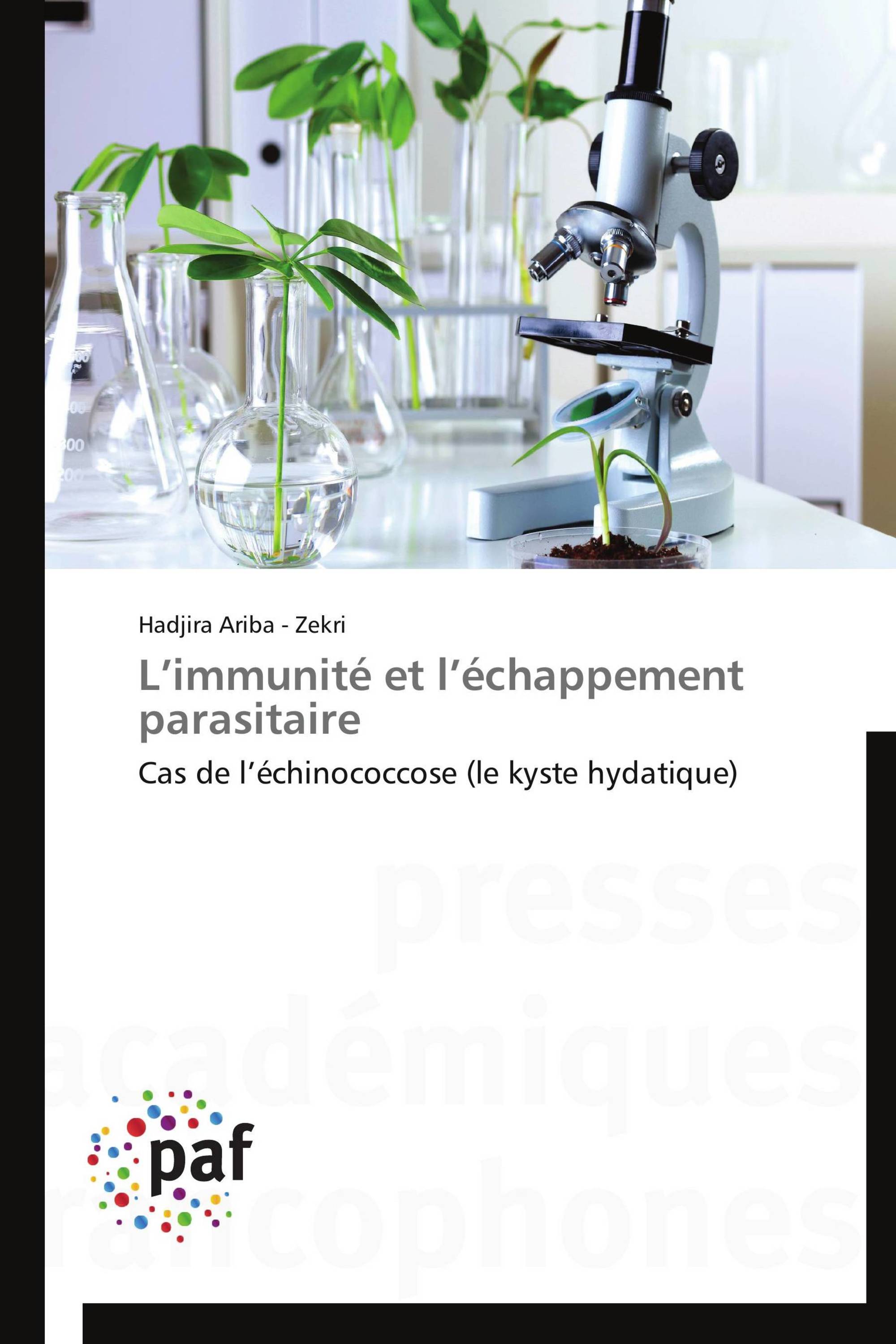 L’immunité et l’échappement parasitaire