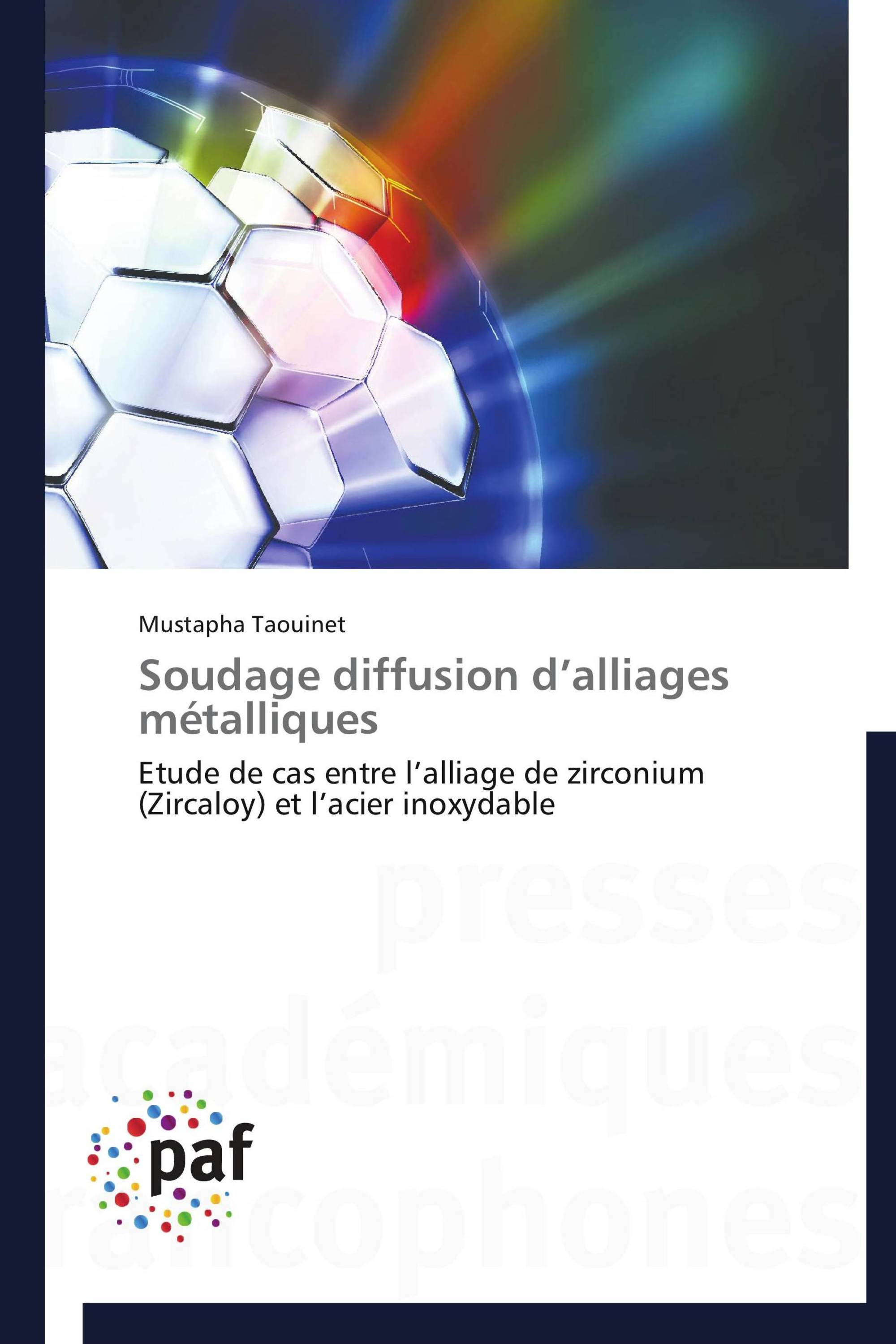 Soudage diffusion d’alliages métalliques