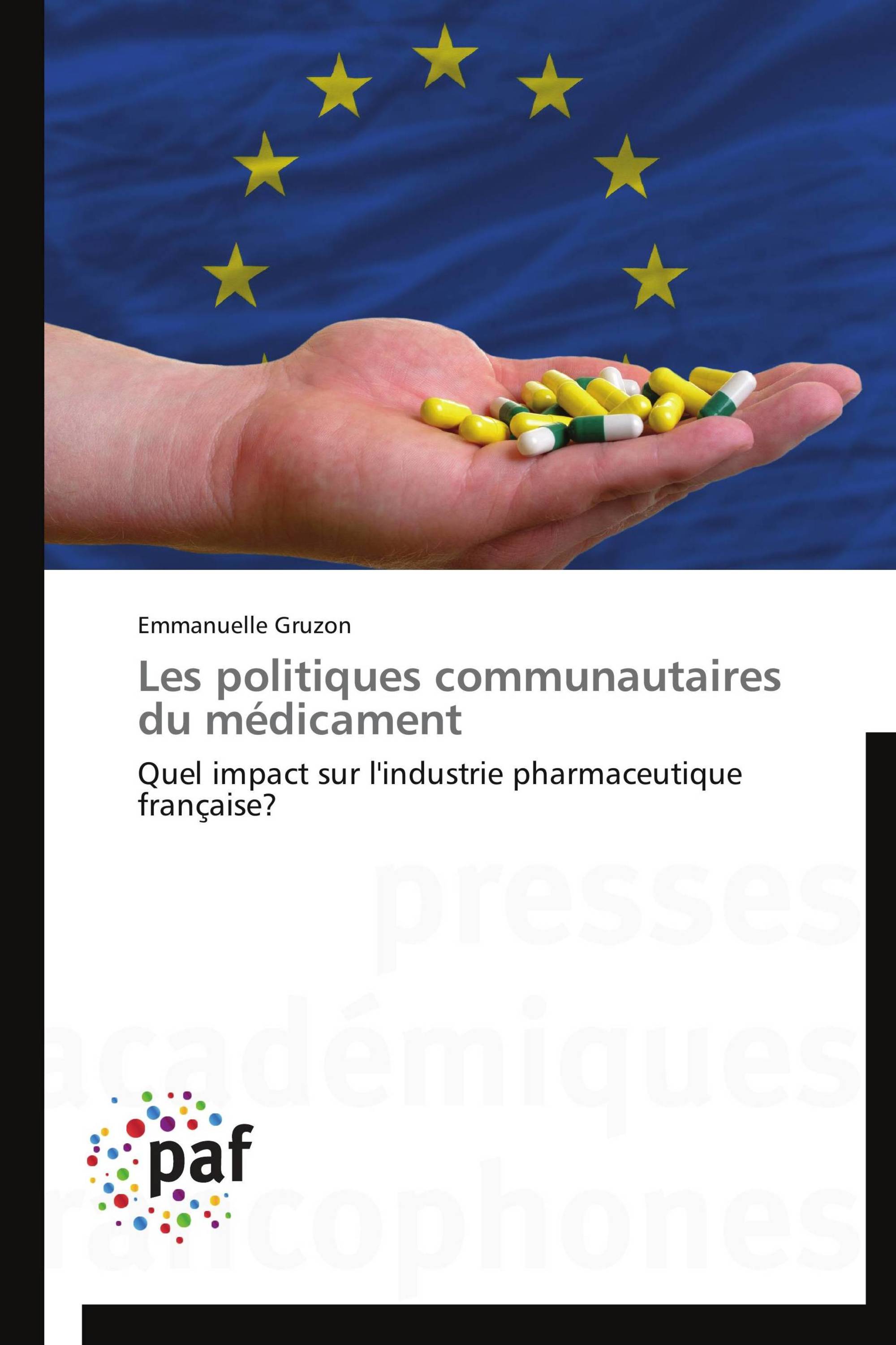 Les politiques communautaires du médicament