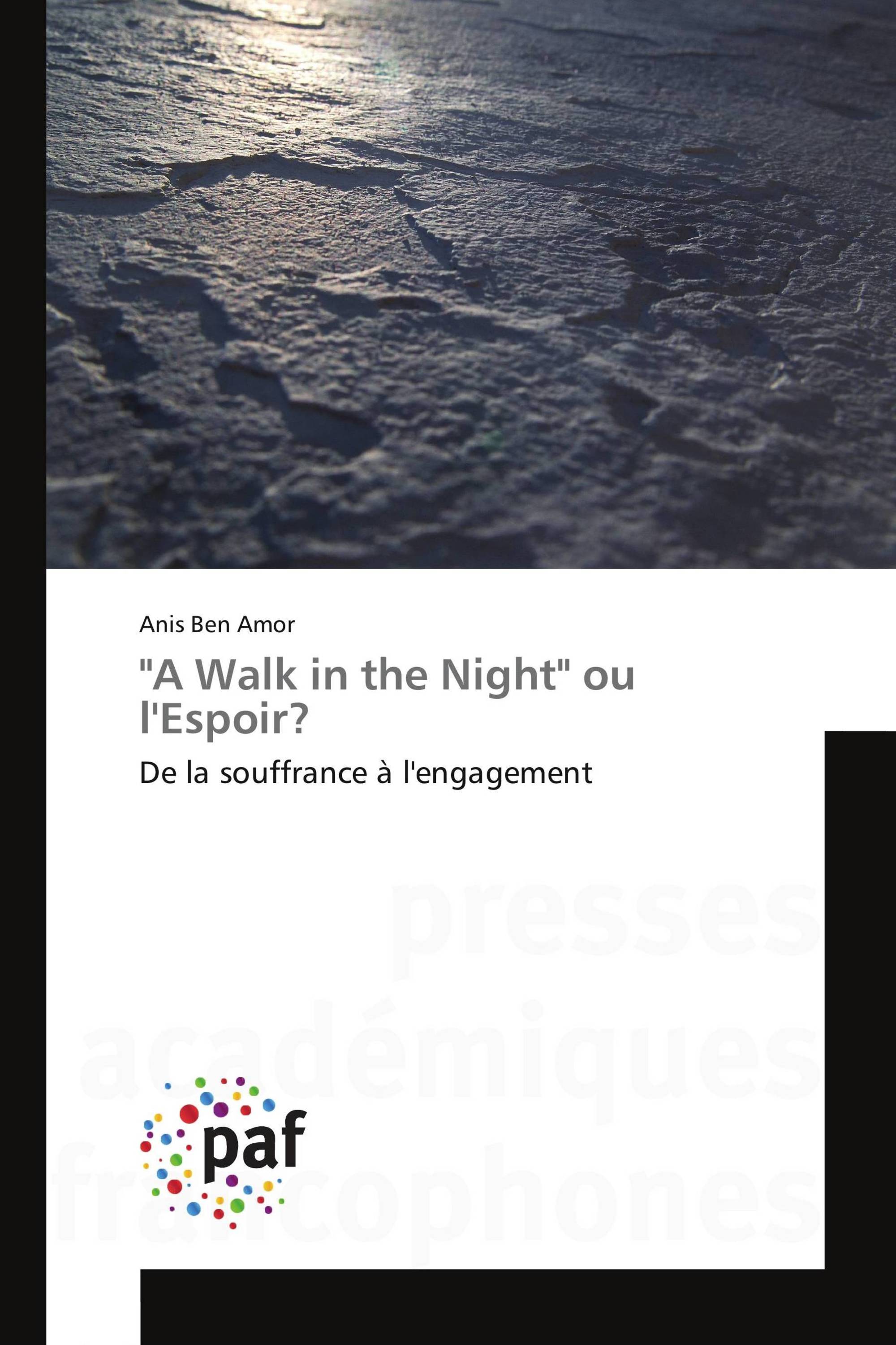 "A Walk in the Night" ou l'Espoir?