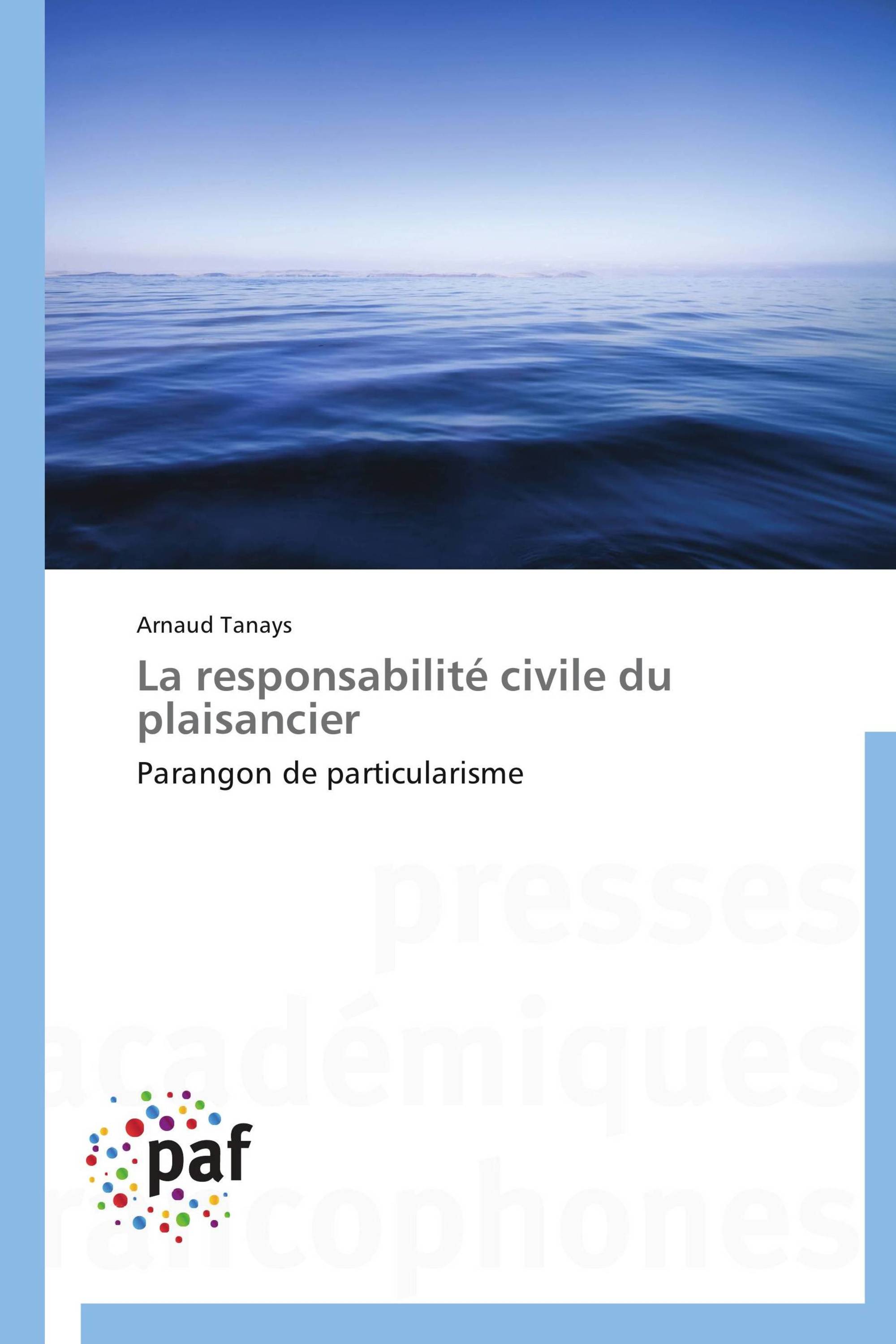 La responsabilité civile du plaisancier