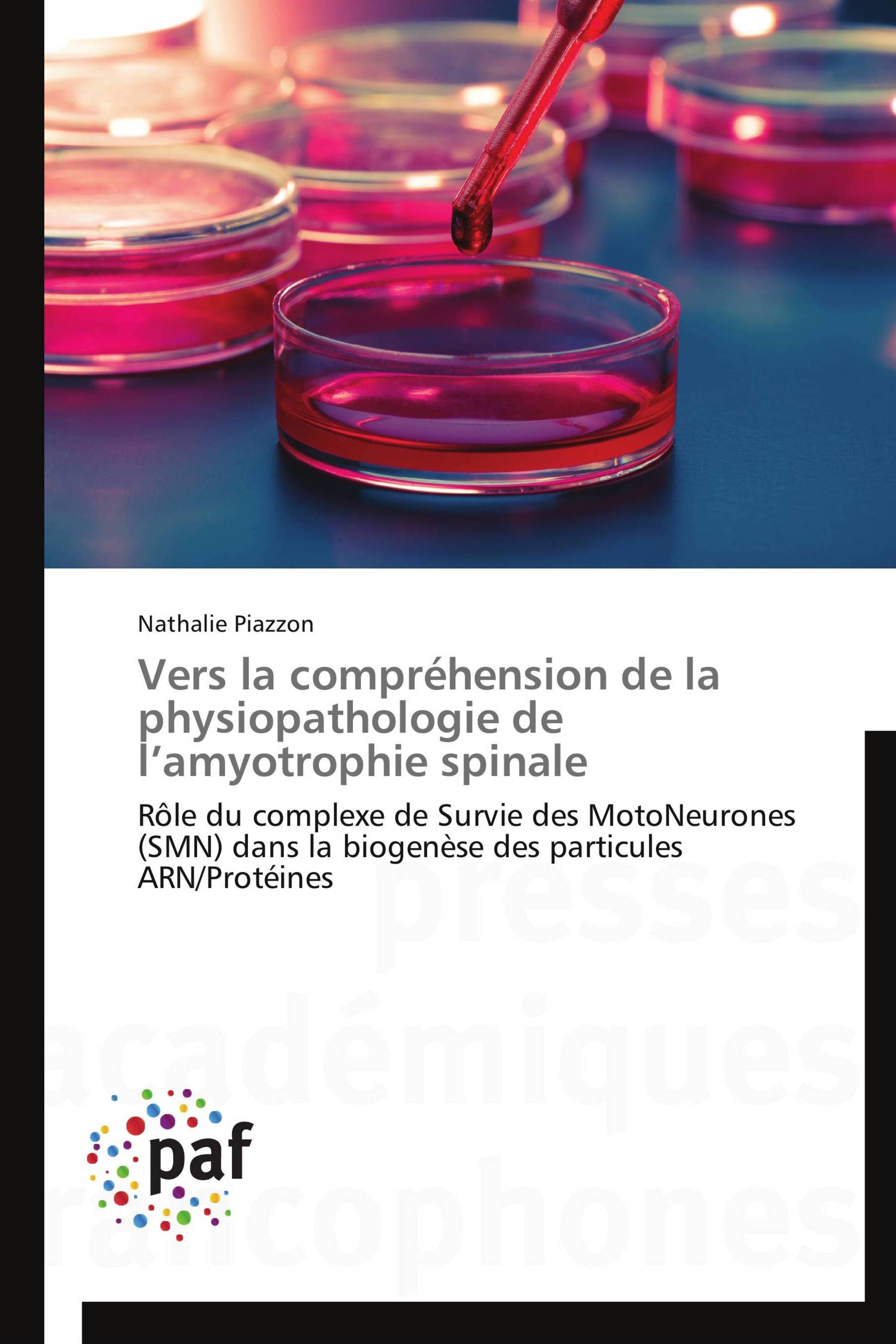 Vers la compréhension de la physiopathologie de l’amyotrophie spinale