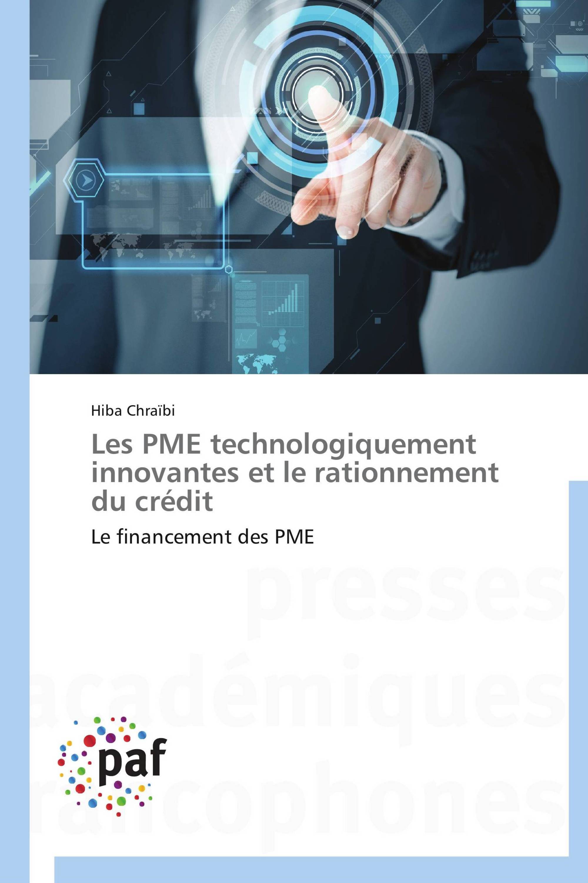 Les PME technologiquement innovantes et le rationnement du crédit