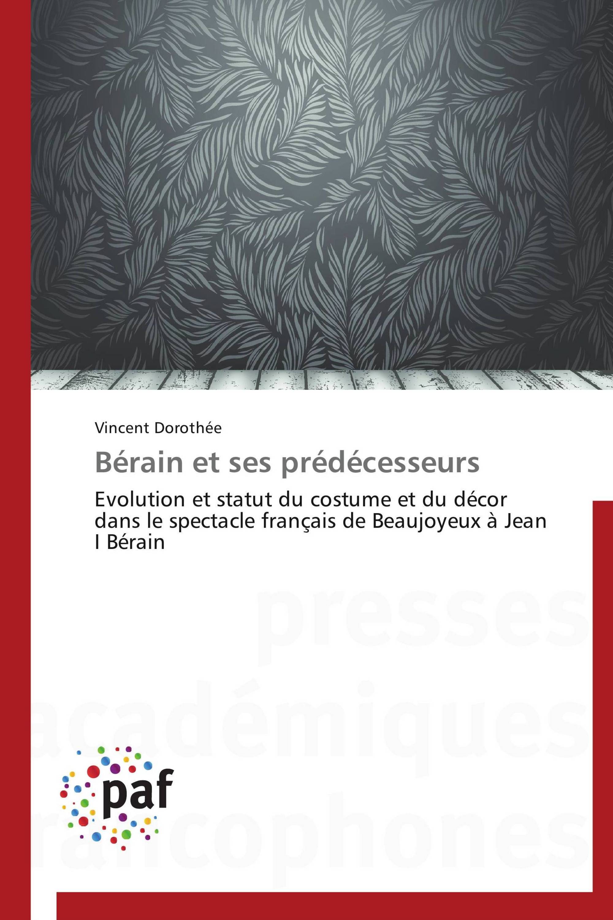 Bérain et ses prédécesseurs