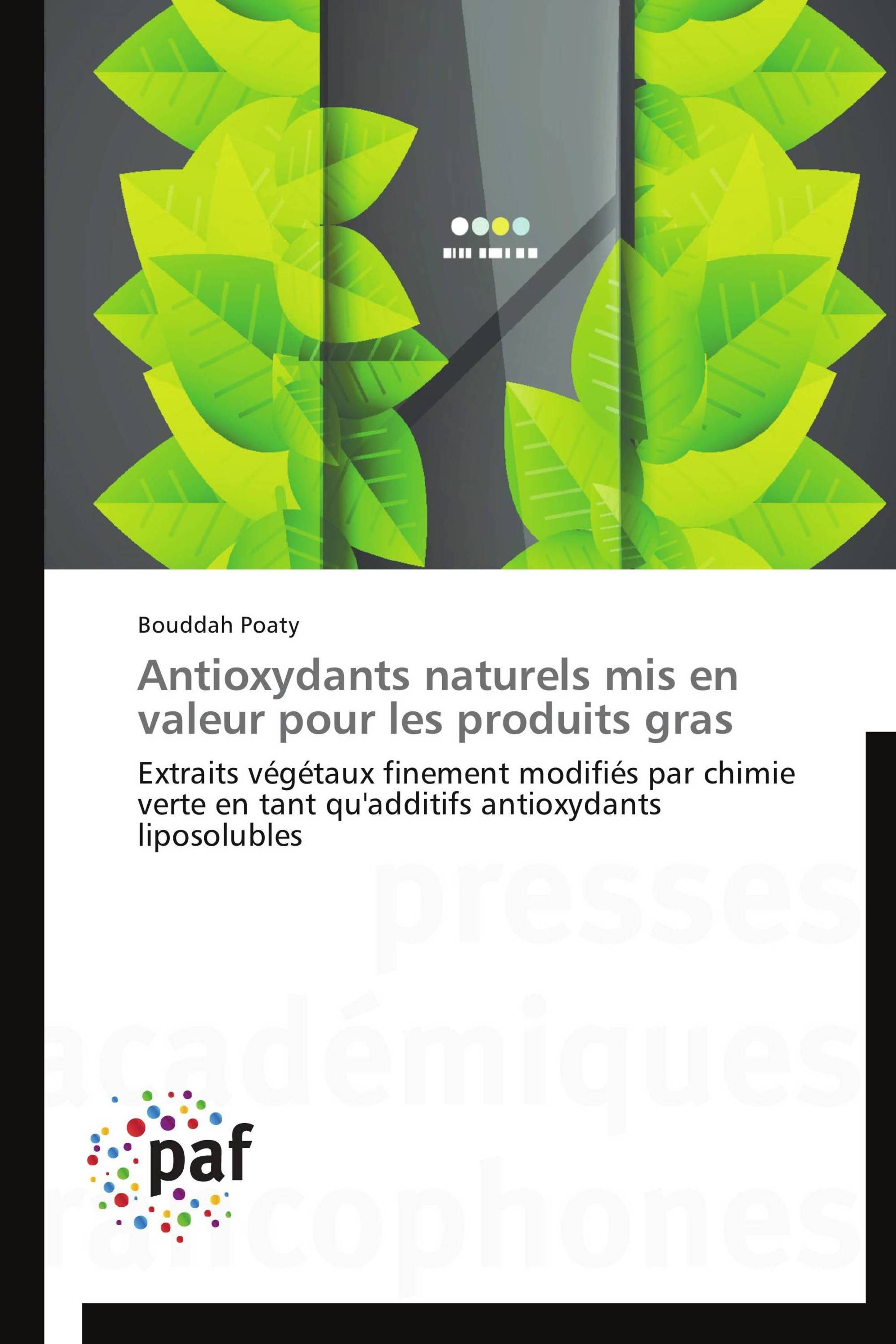 Antioxydants naturels mis en valeur pour les produits gras