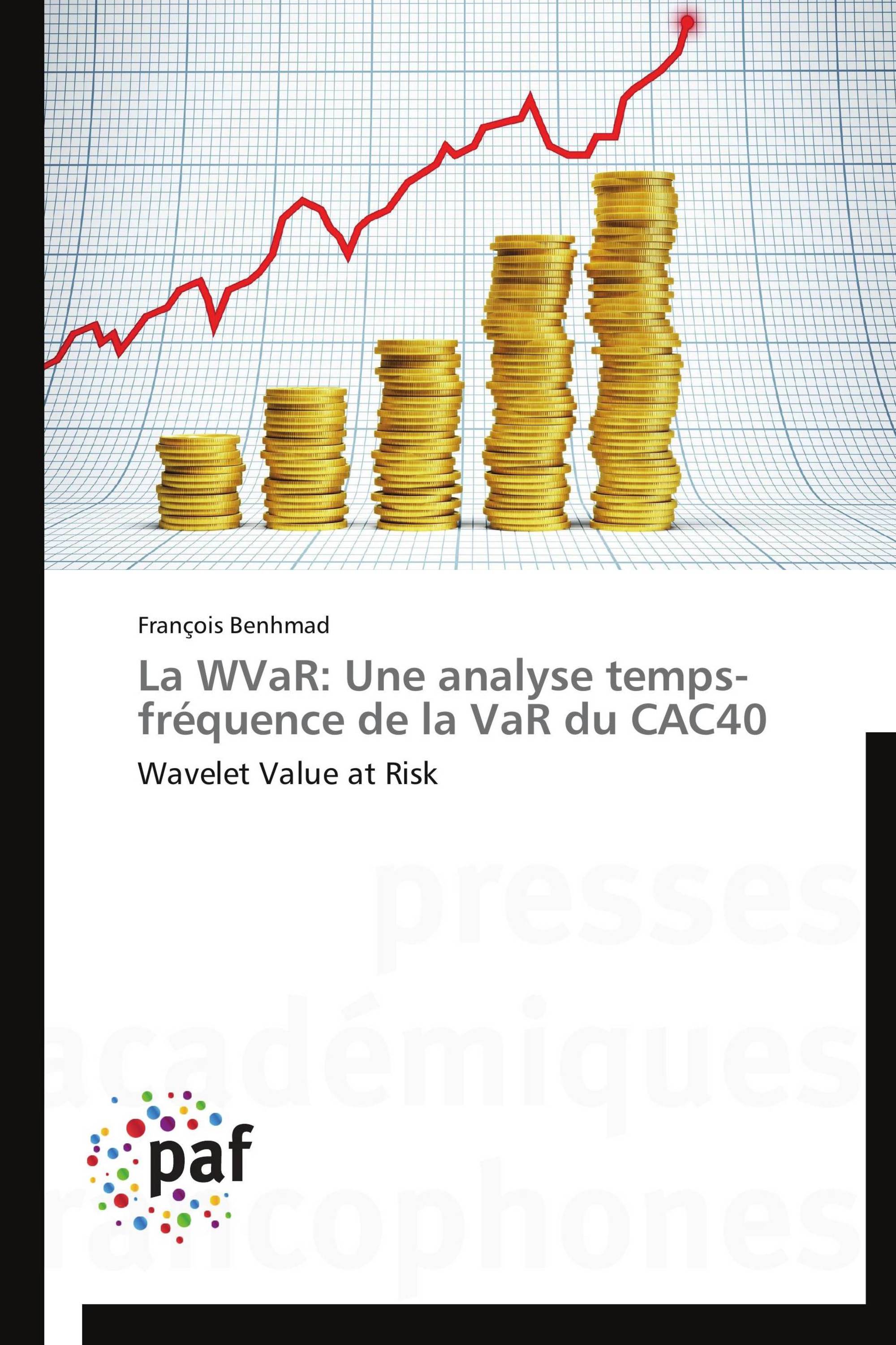 La WVaR: Une analyse temps-fréquence de la VaR du CAC40