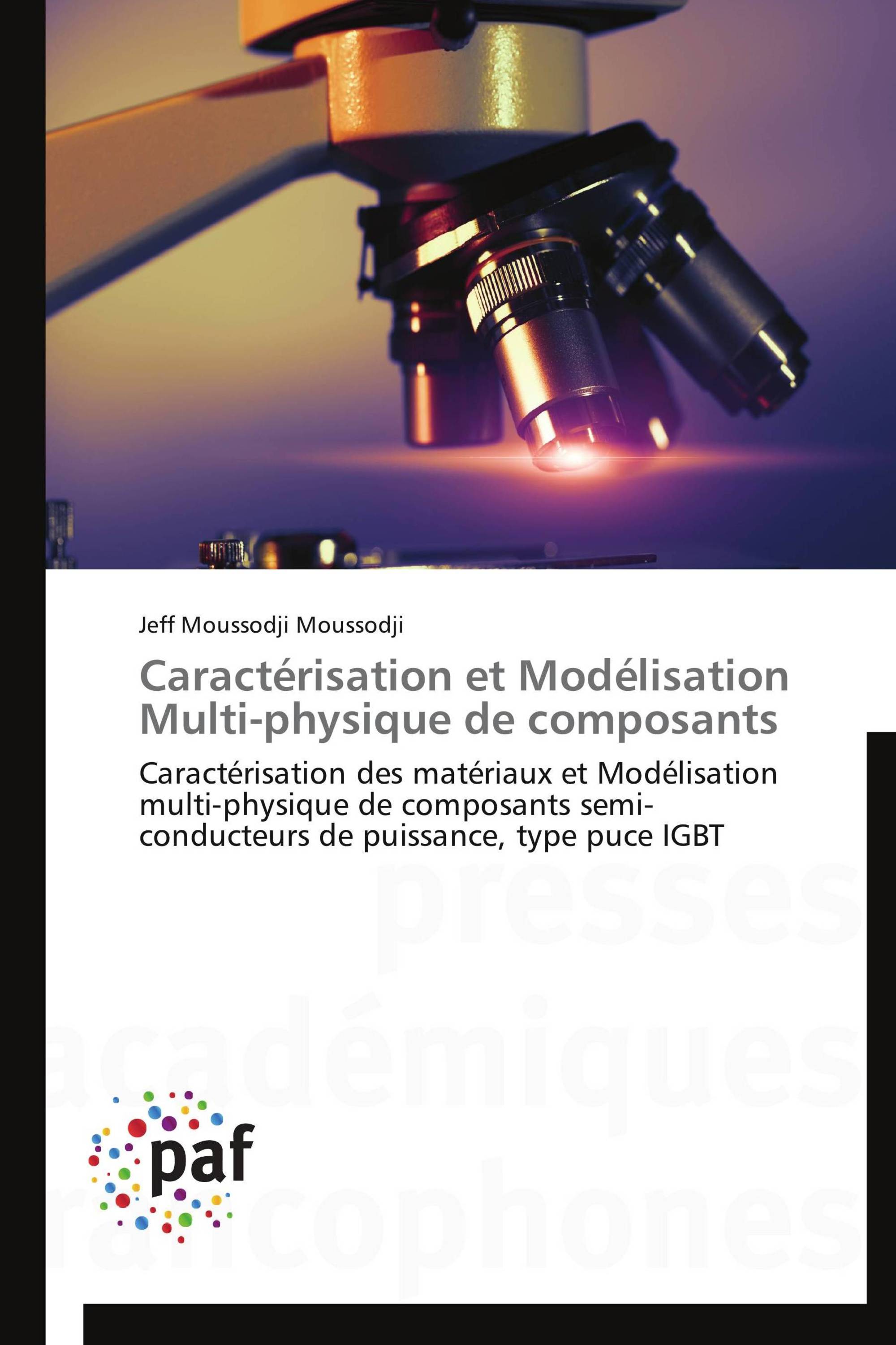 Caractérisation et Modélisation Multi-physique de composants