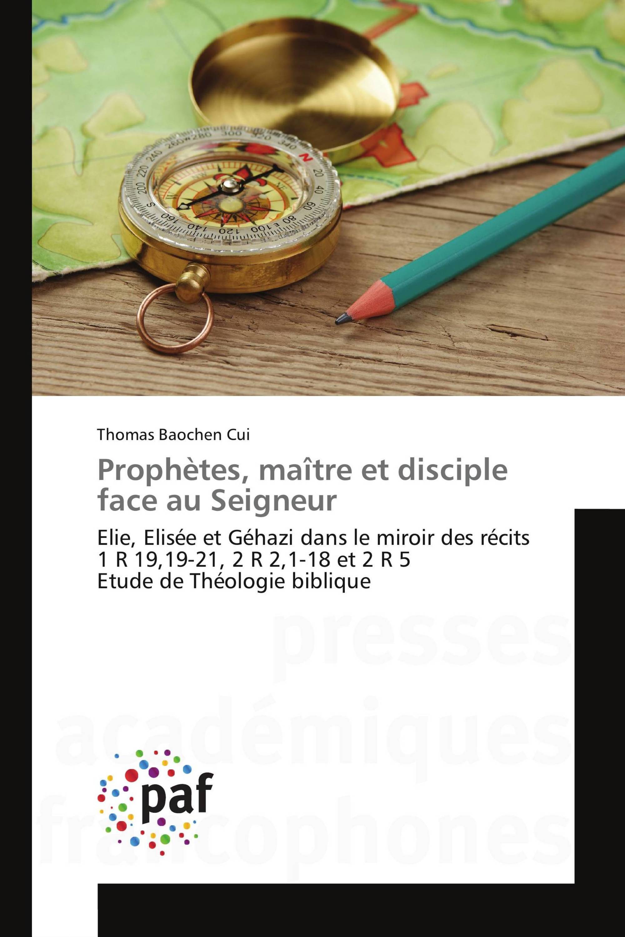 Prophètes, maître et disciple face au Seigneur