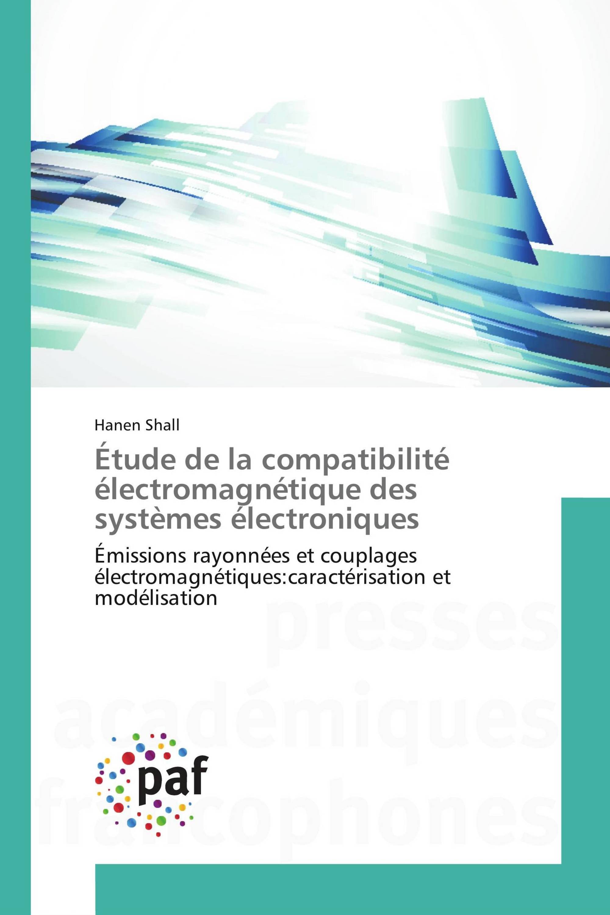 Étude de la compatibilité électromagnétique des systèmes électroniques