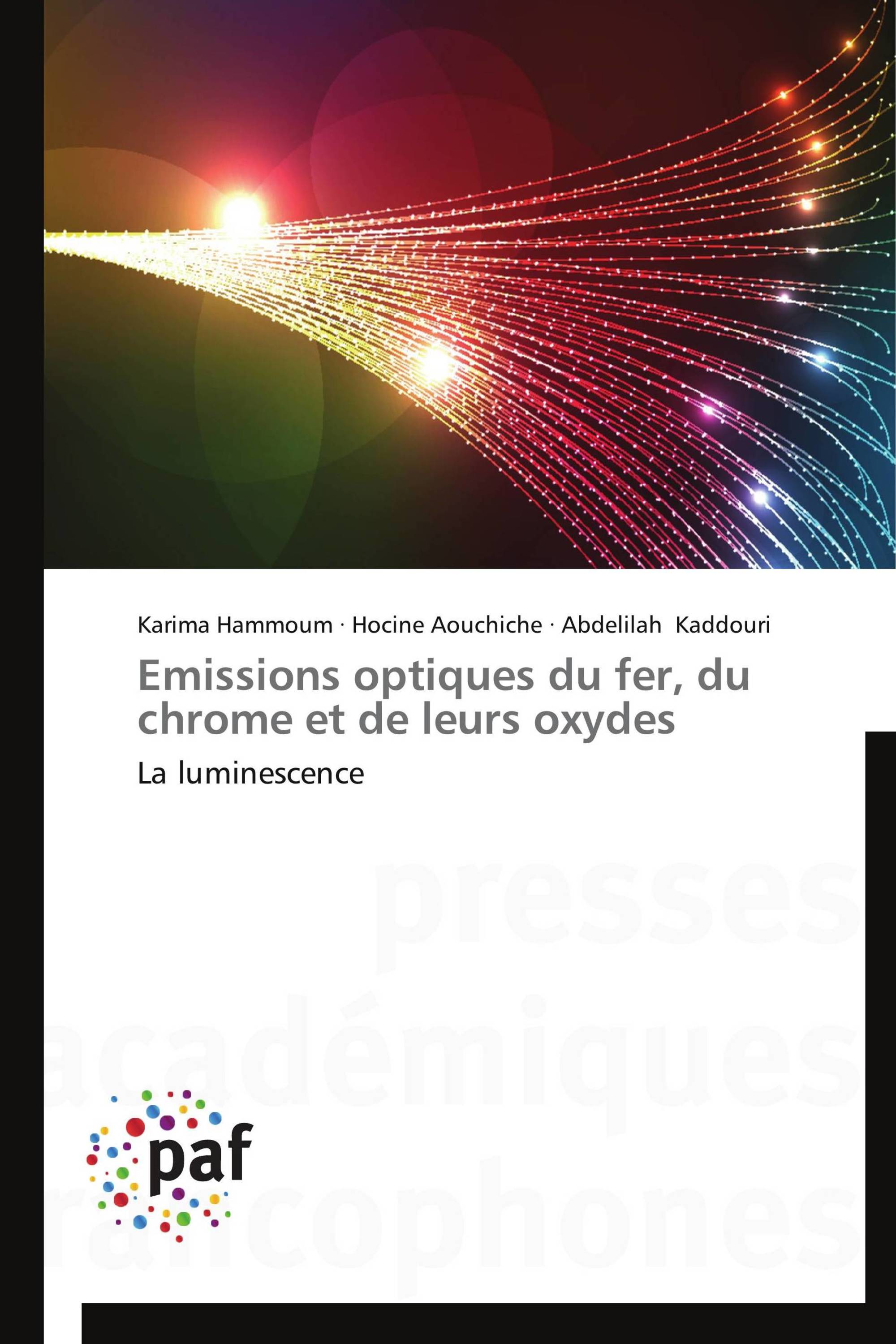 Emissions optiques du fer, du chrome et de leurs oxydes