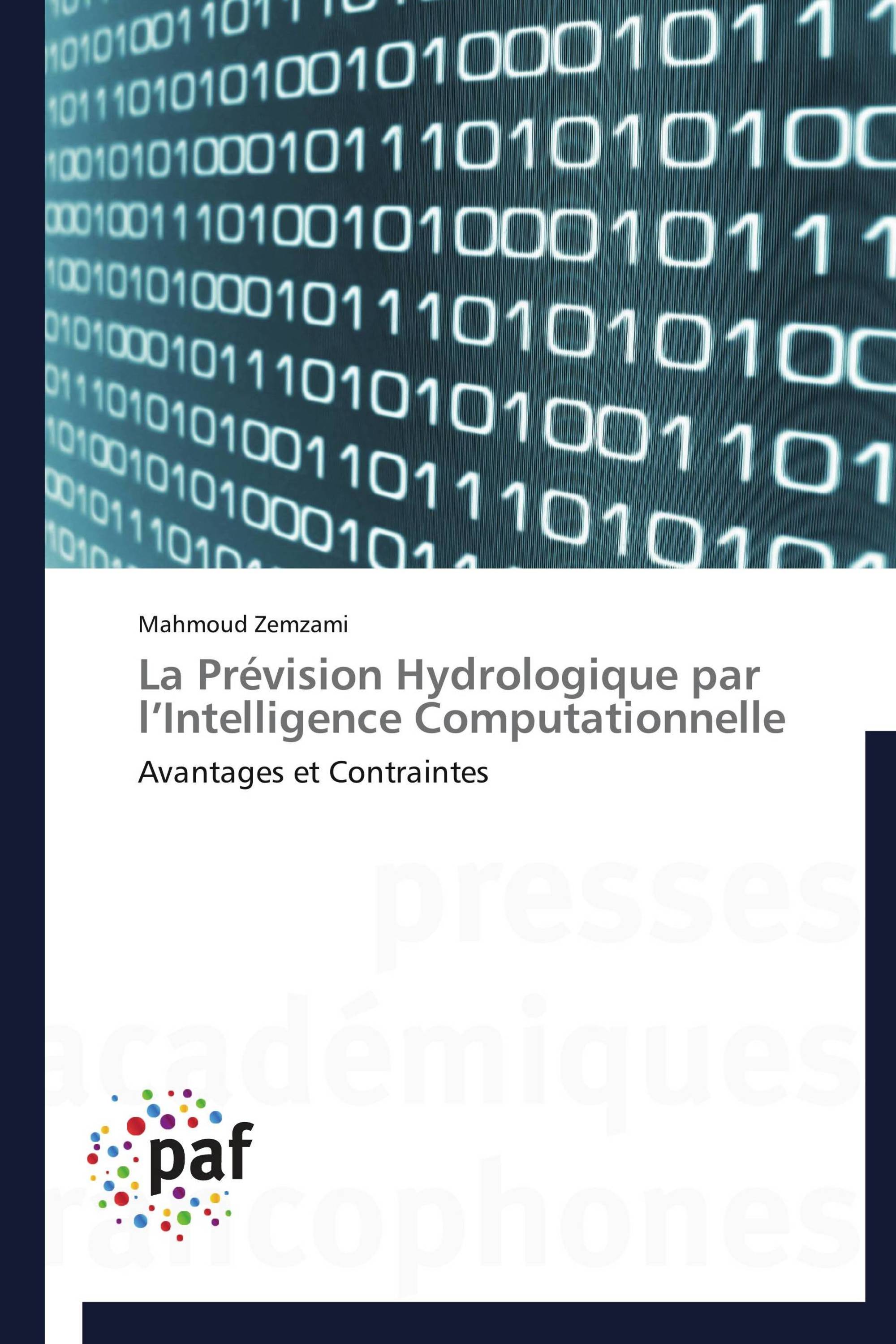 La Prévision Hydrologique par l’Intelligence Computationnelle