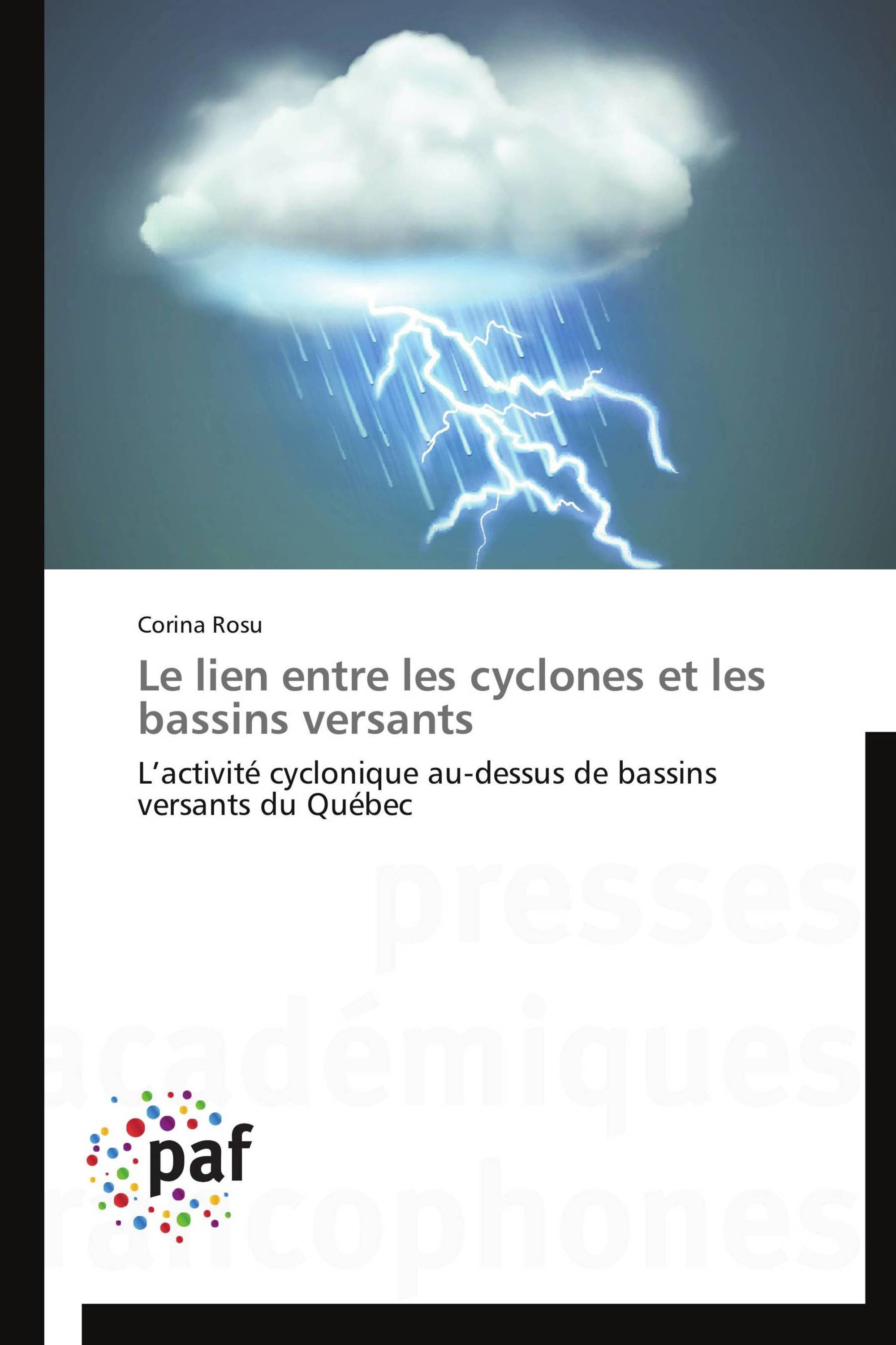 Le lien entre les cyclones et les bassins versants