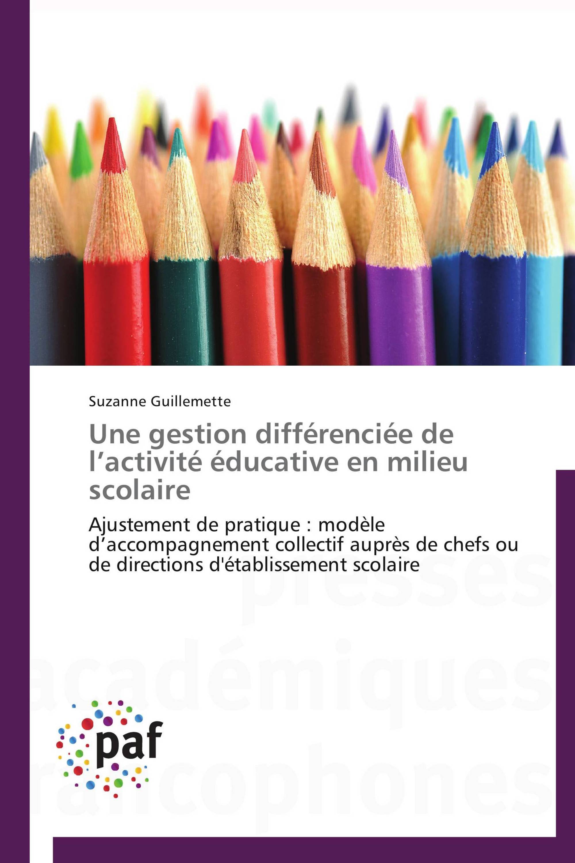 Une gestion différenciée de l’activité éducative en milieu scolaire