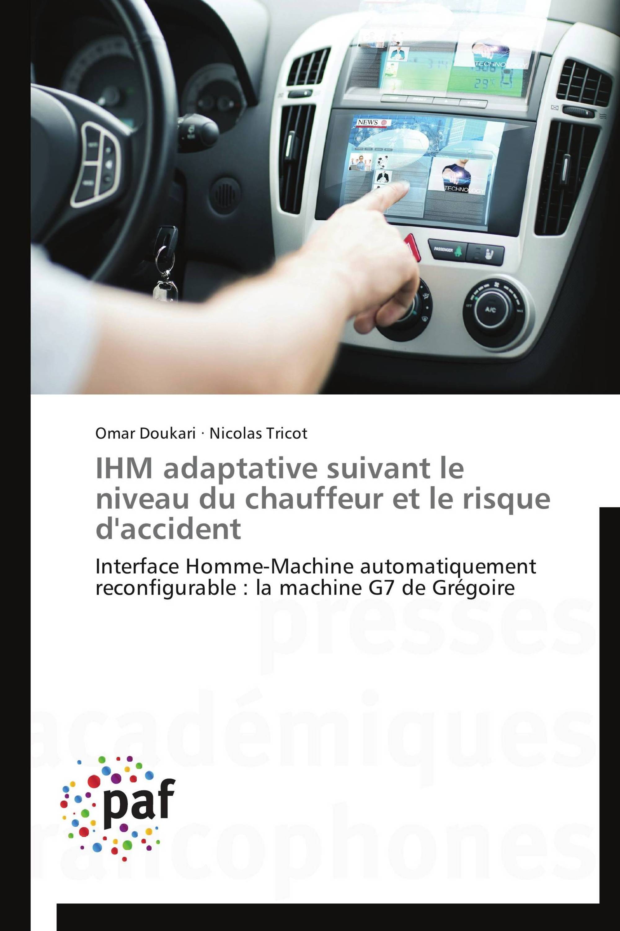 IHM adaptative suivant le niveau du chauffeur et le risque d'accident