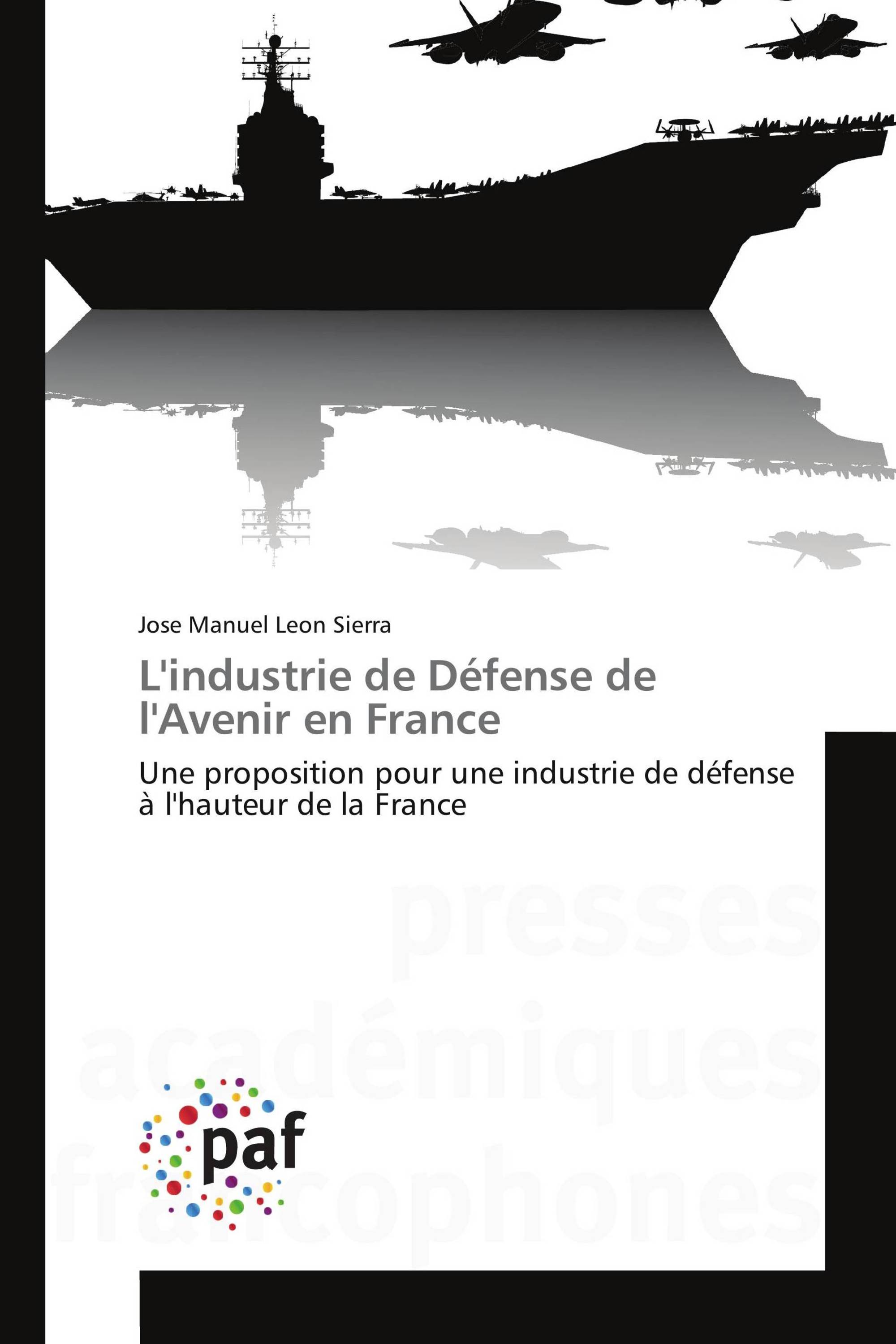 L'industrie de Défense de l'Avenir en France