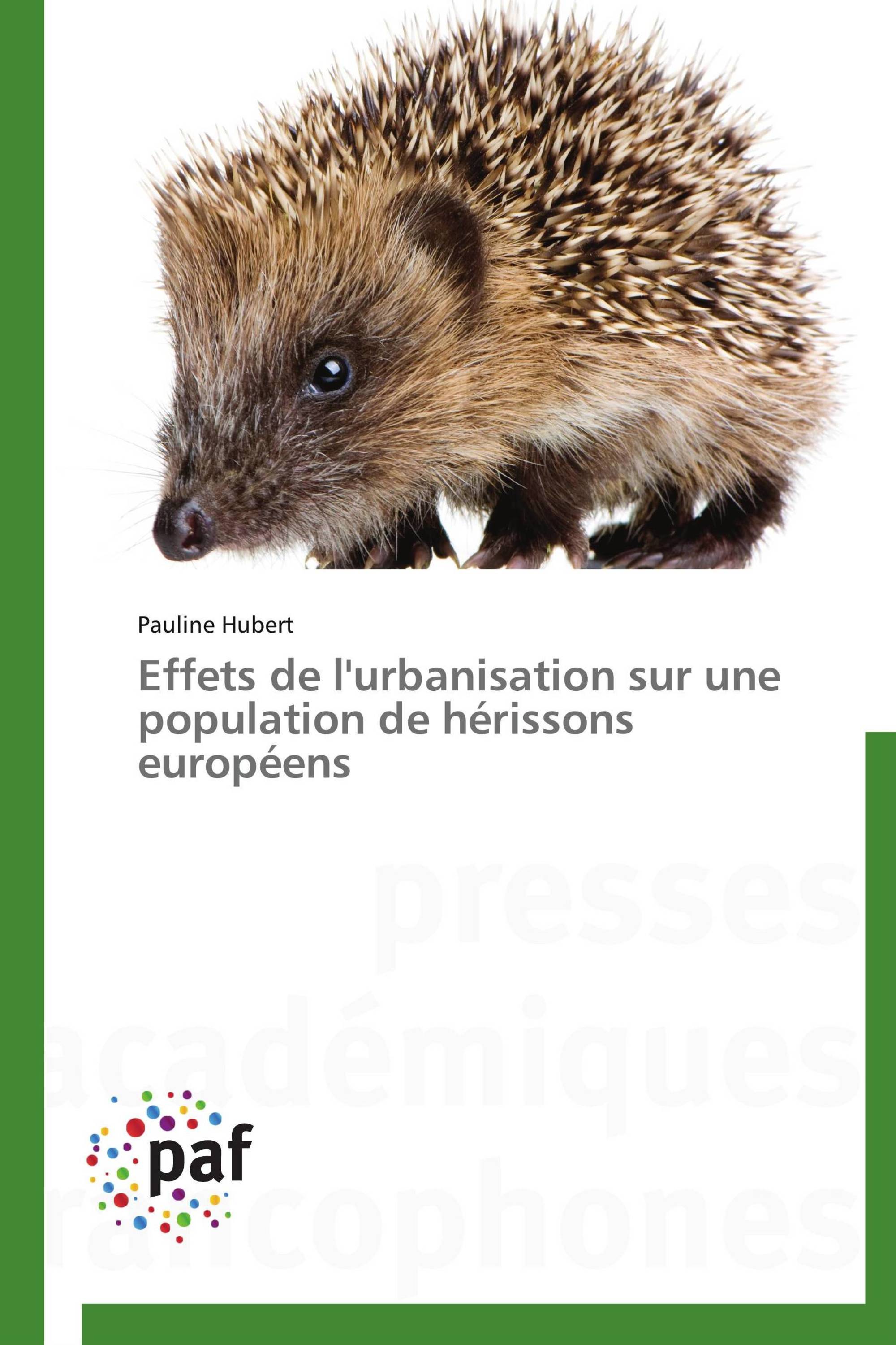 Effets de l'urbanisation sur une population de hérissons européens