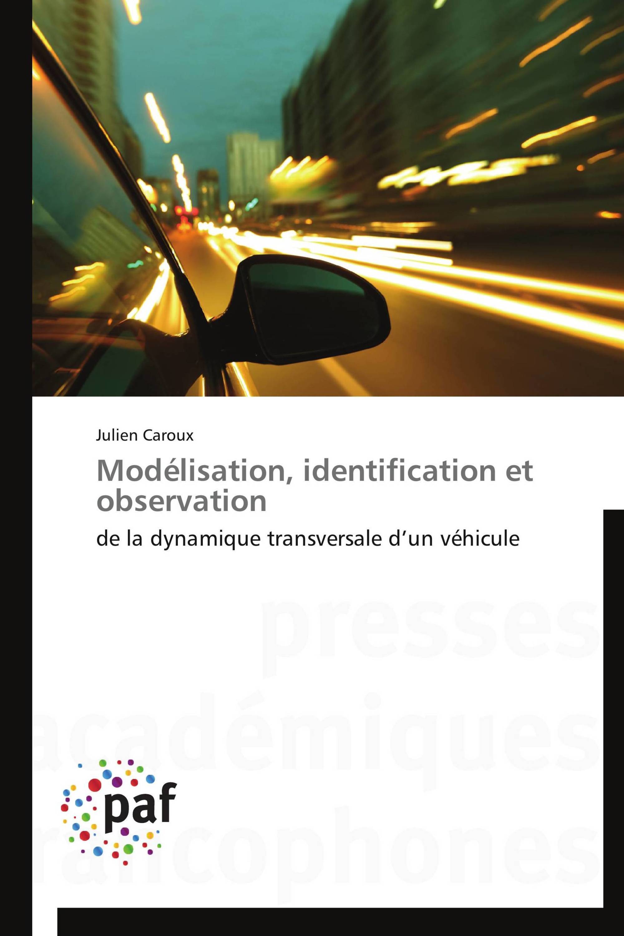 Modélisation, identification et observation