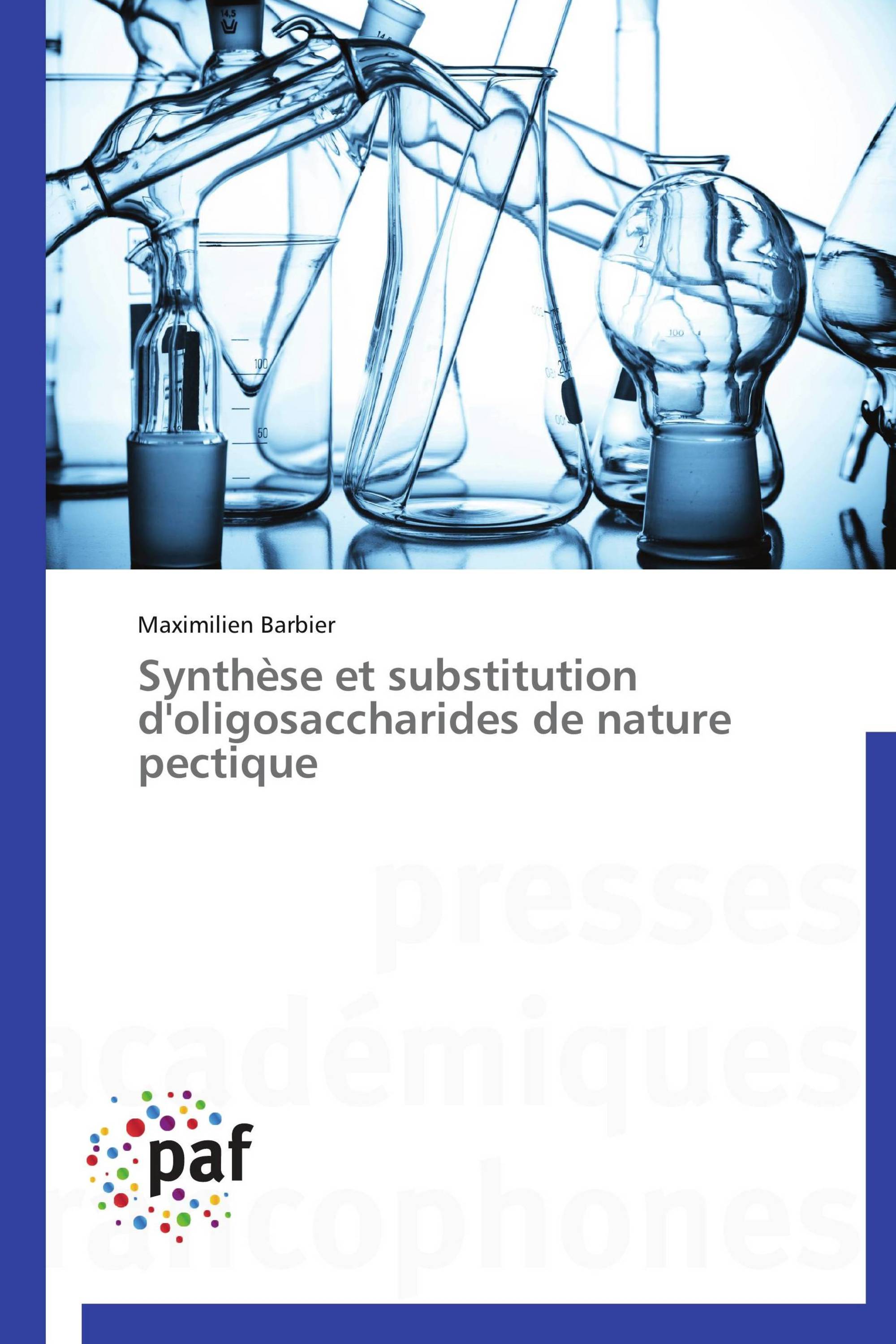 Synthèse et substitution d'oligosaccharides de nature pectique