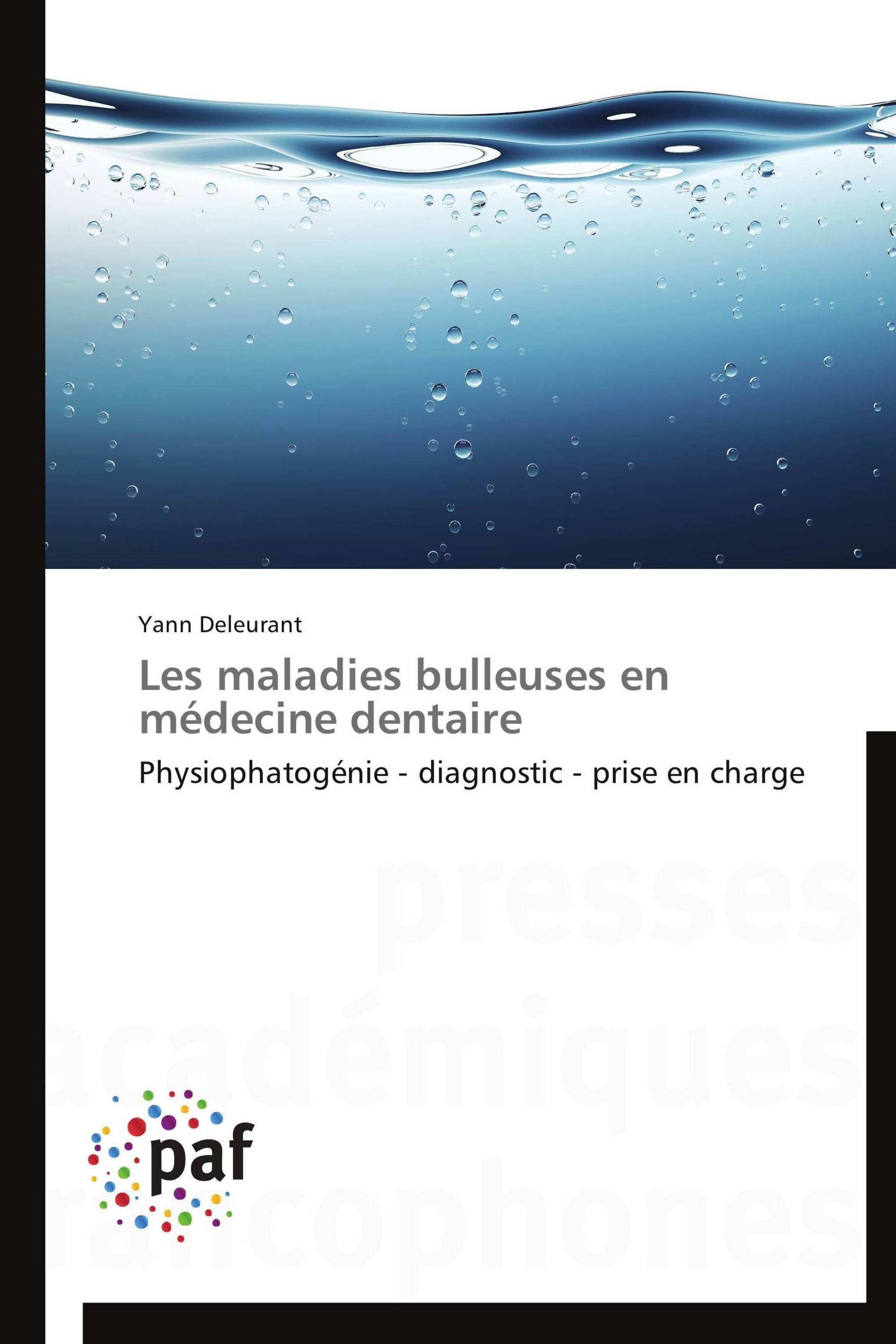 Les maladies bulleuses en médecine dentaire