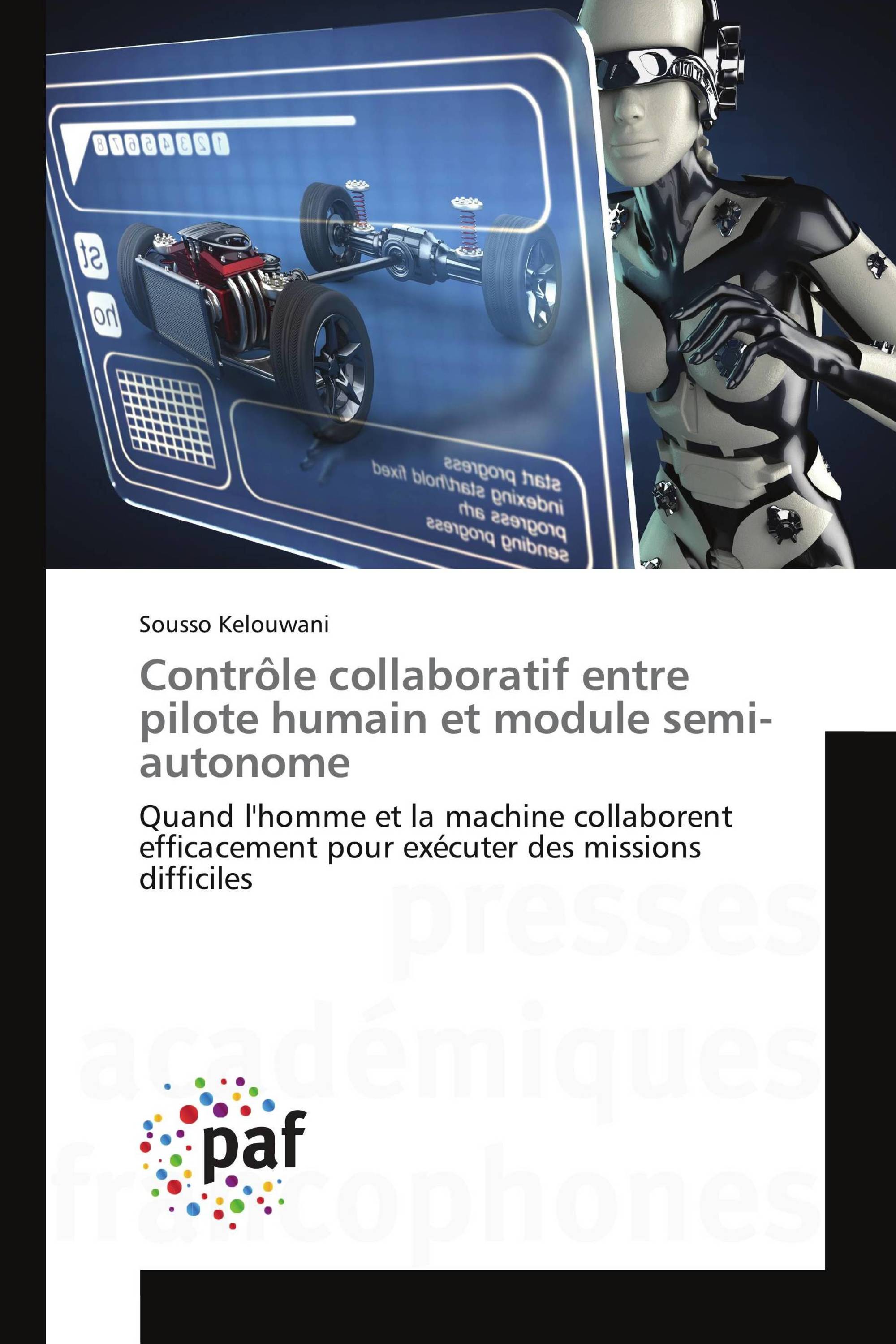 Contrôle collaboratif entre pilote humain et module semi-autonome