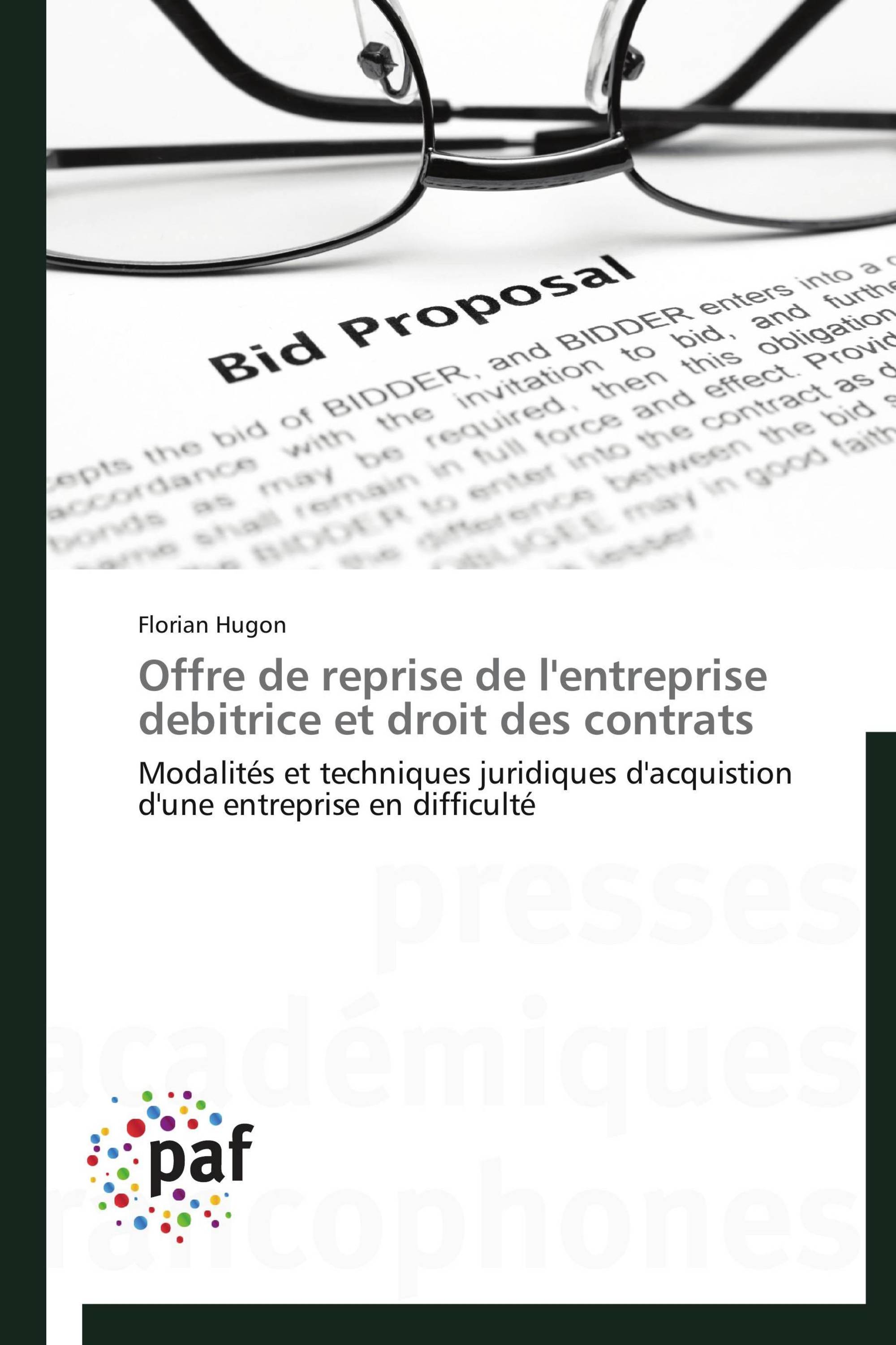 Offre de reprise de l'entreprise debitrice et droit des contrats