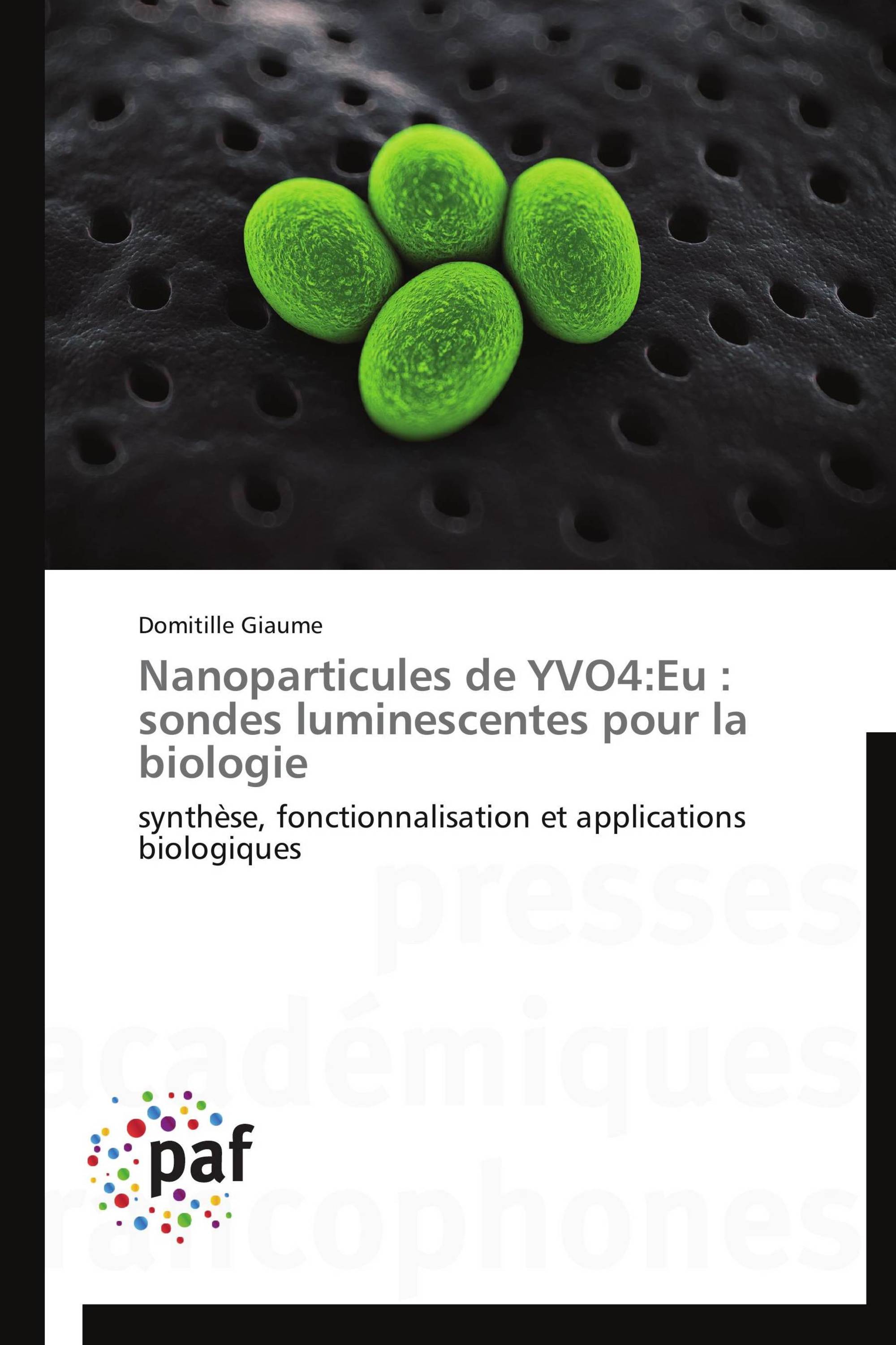 Nanoparticules de YVO4:Eu : sondes luminescentes pour la biologie