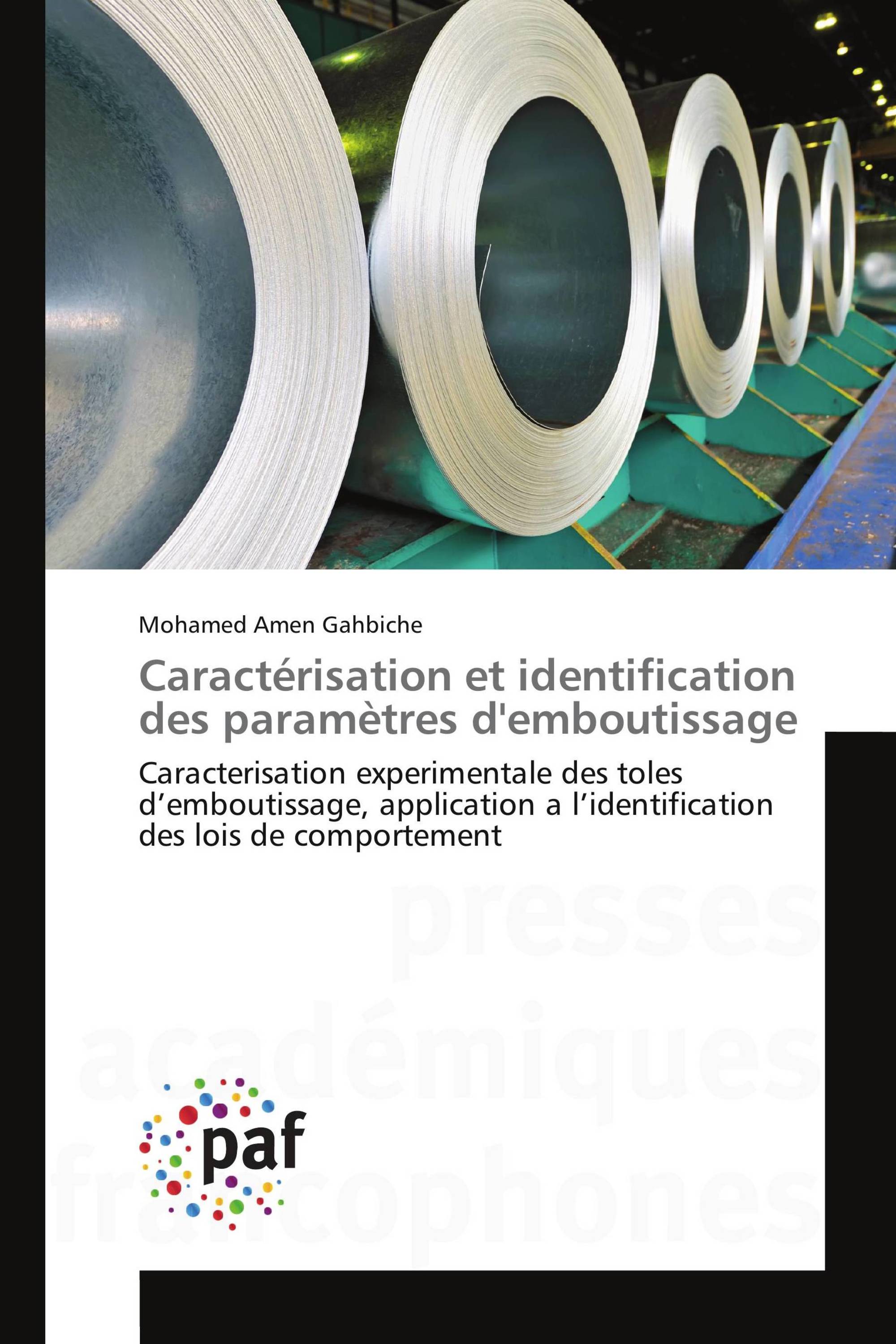 Caractérisation et identification des paramètres d'emboutissage