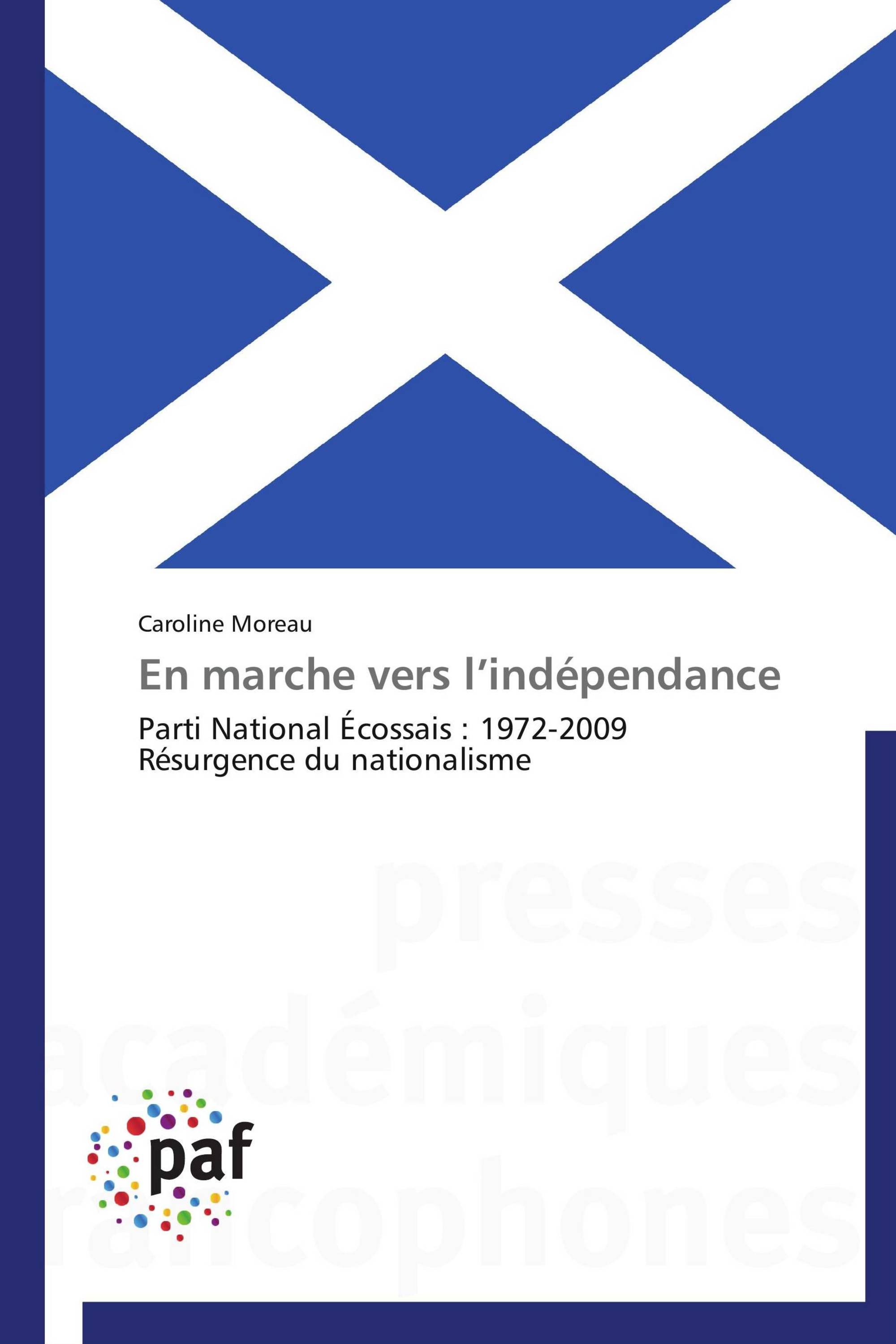 En marche vers l’indépendance