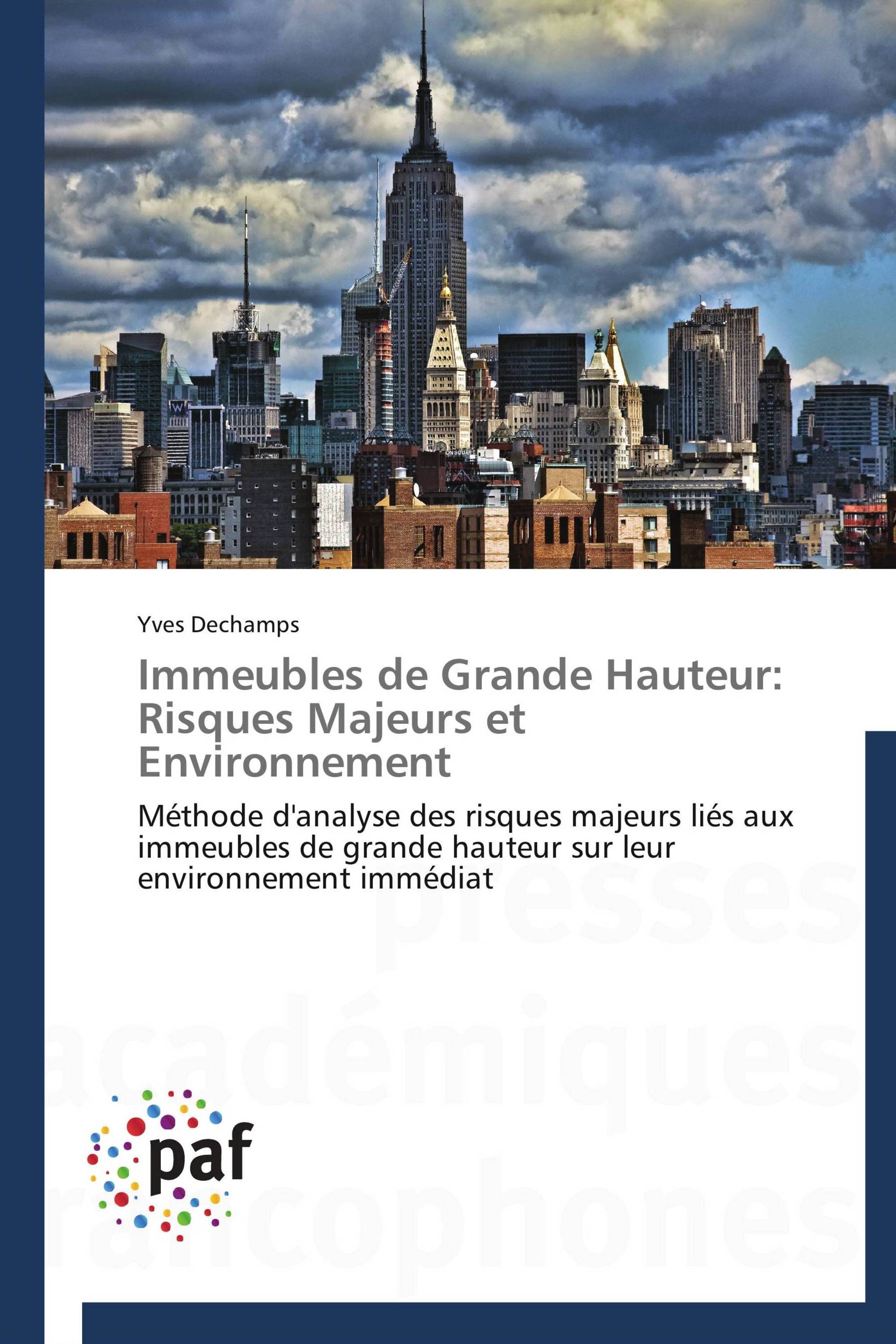 Immeubles de Grande Hauteur: Risques Majeurs et Environnement