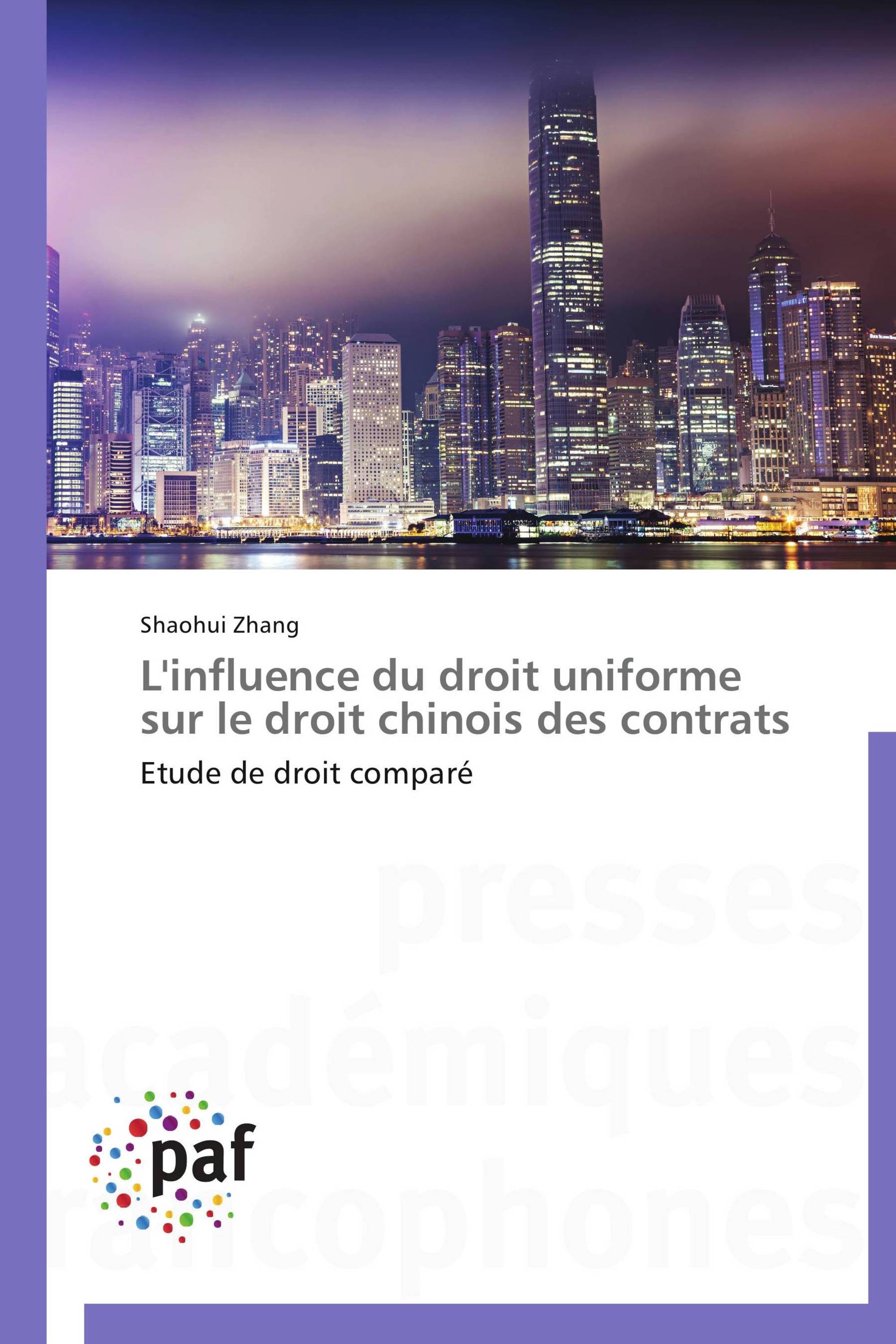 L'influence du droit uniforme sur le droit chinois des contrats