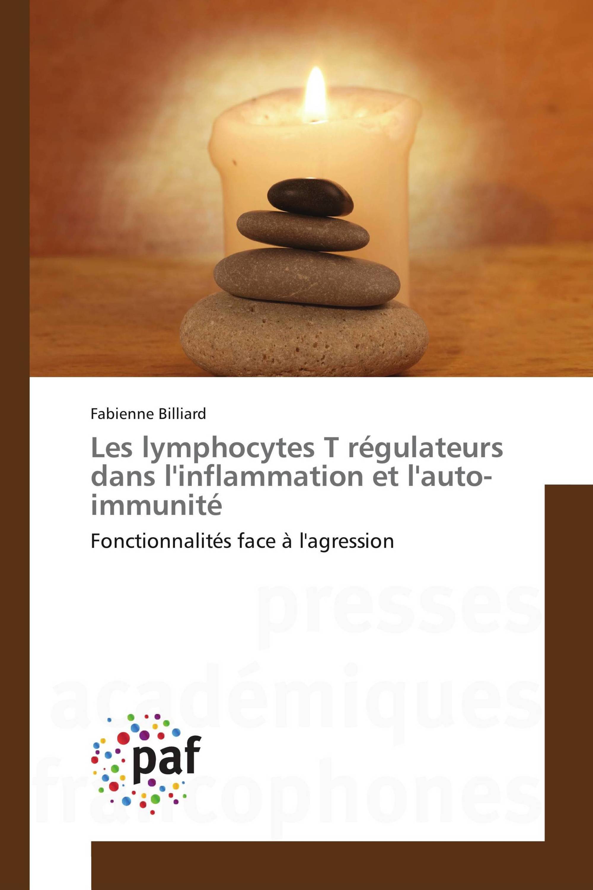 Les lymphocytes T régulateurs dans l'inflammation et l'auto-immunité