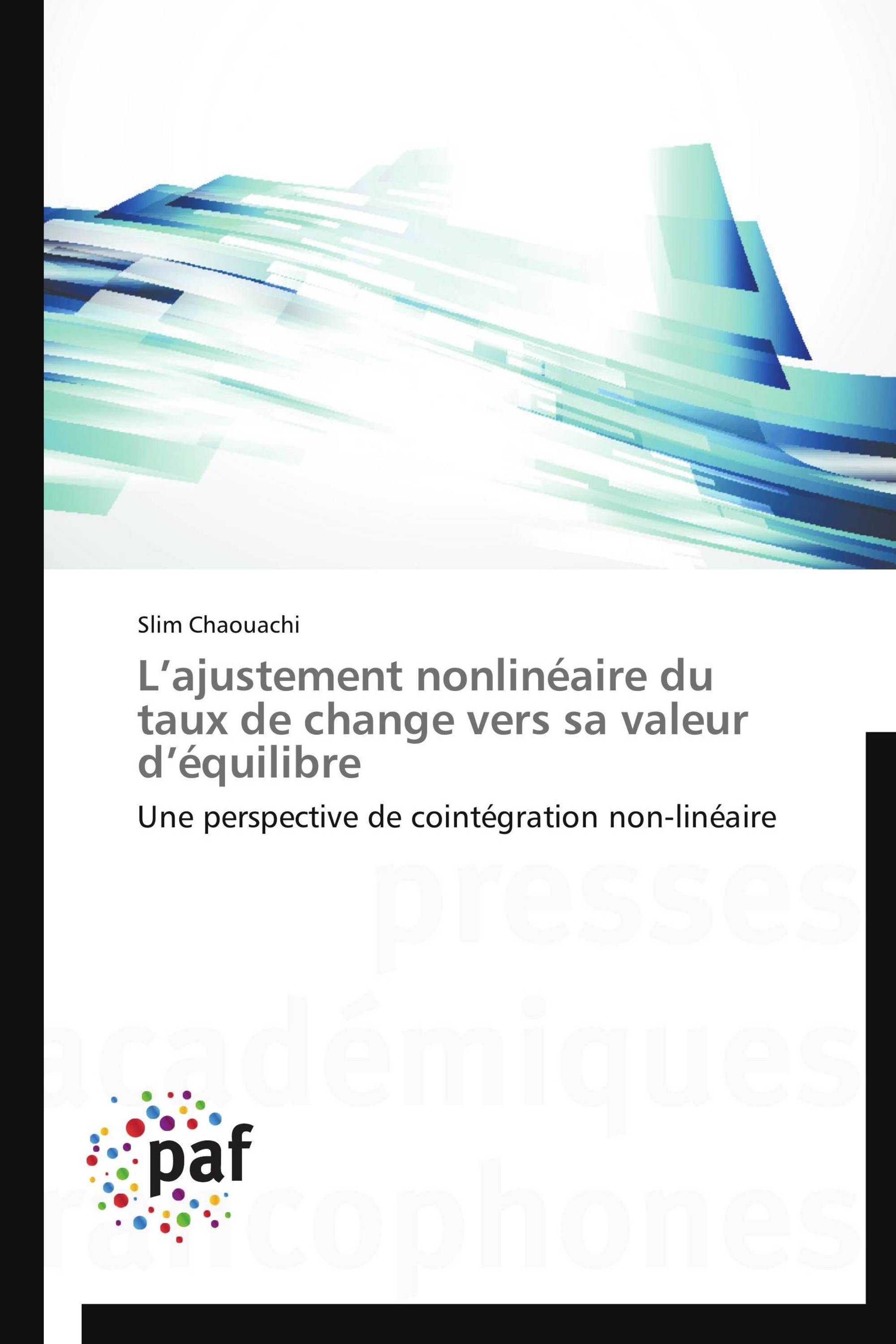 L’ajustement nonlinéaire du taux de change vers sa valeur d’équilibre