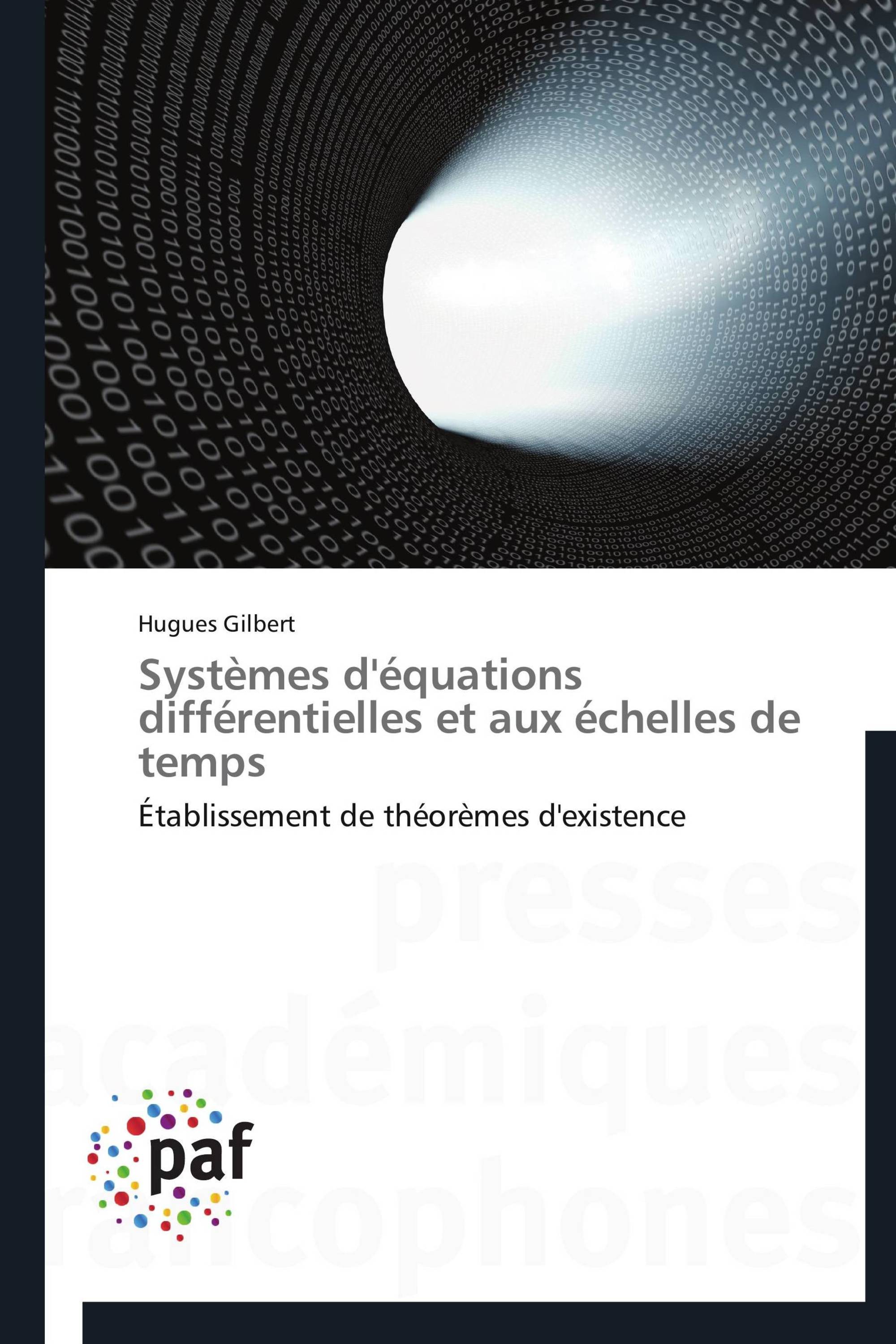 Systèmes d'équations différentielles et aux échelles de temps