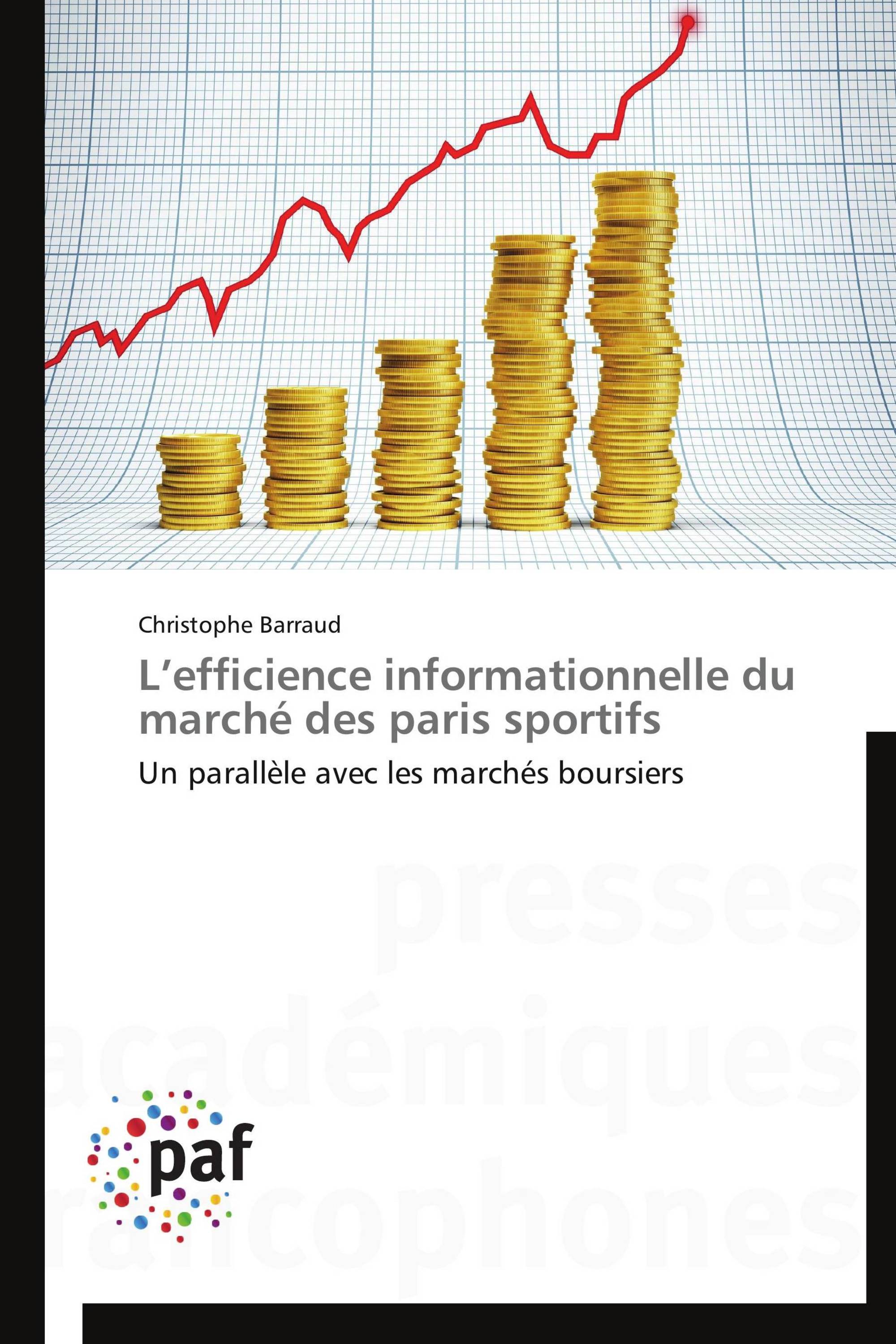 L’efficience informationnelle du marché des paris sportifs